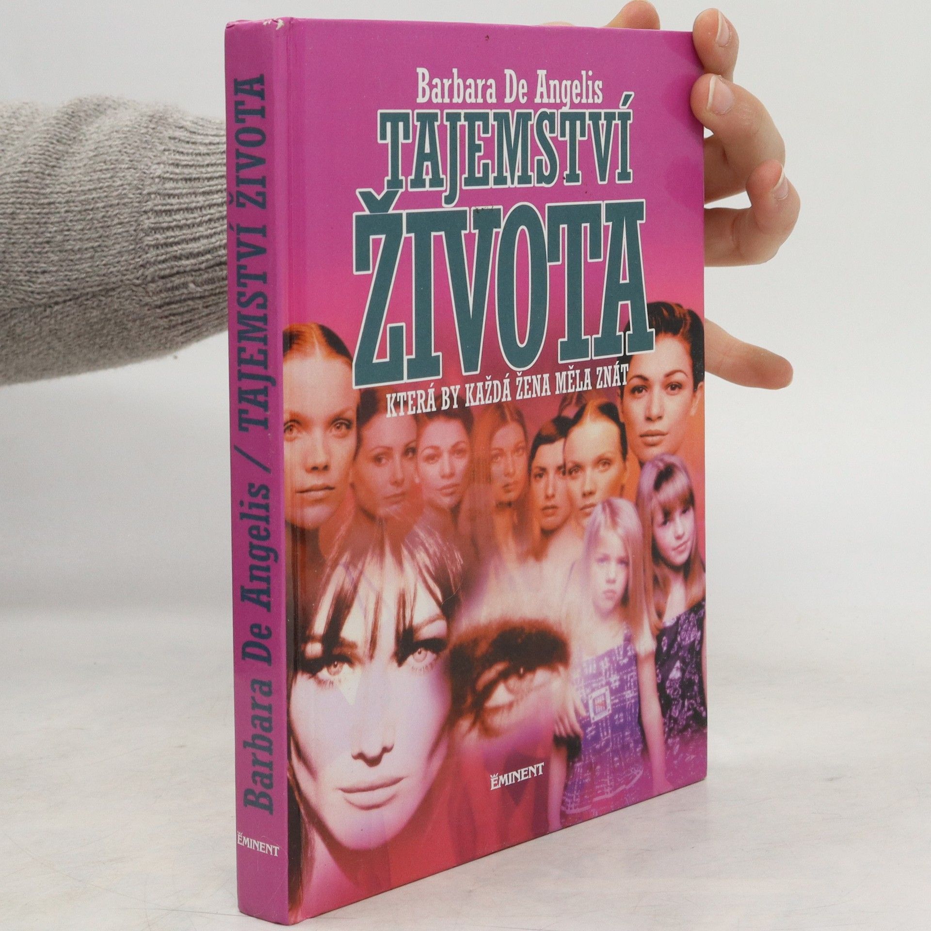 Barbara De Angelis Tajemství života, která by každá žena měla znát