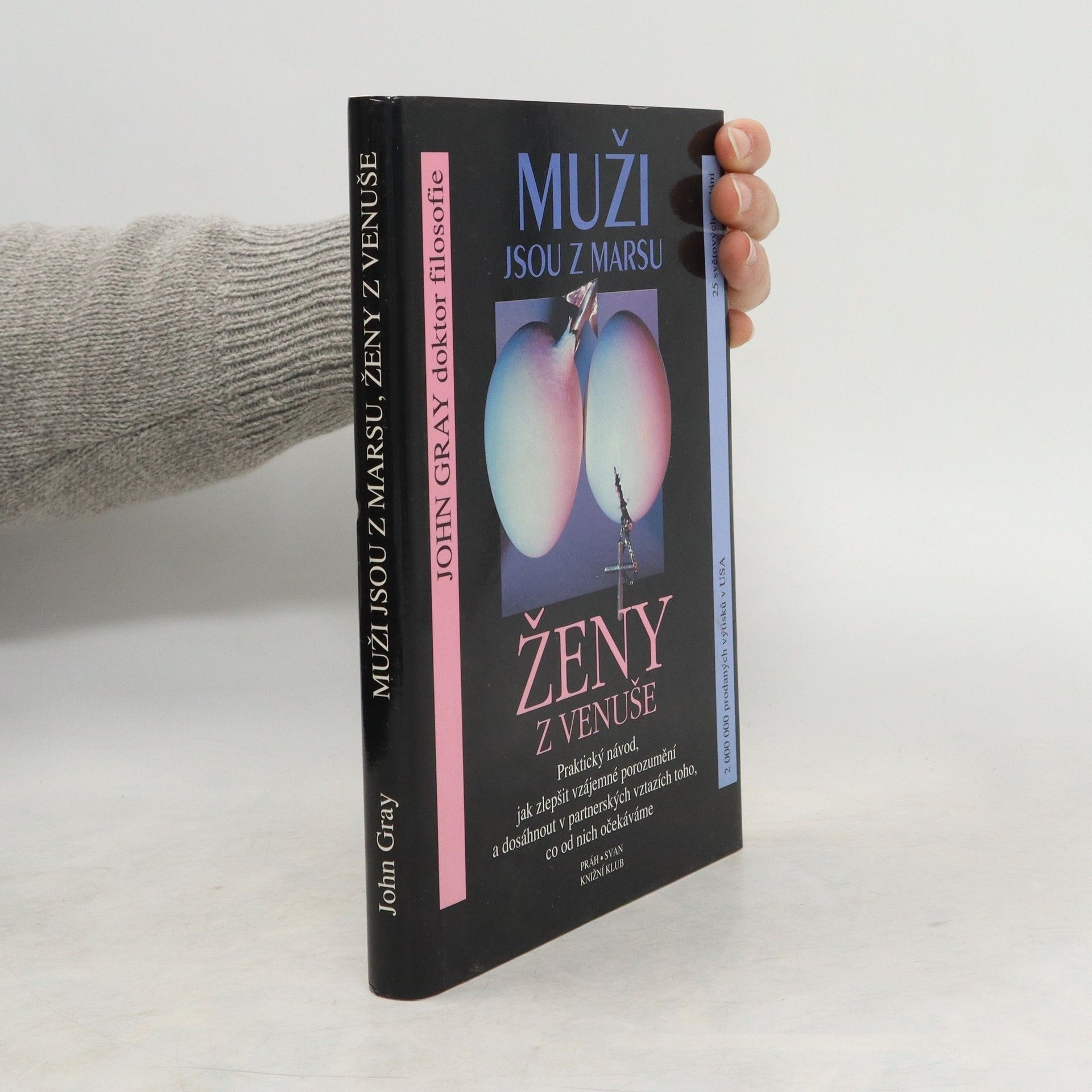John Gray Muži jsou z Marsu, ženy z Venuše