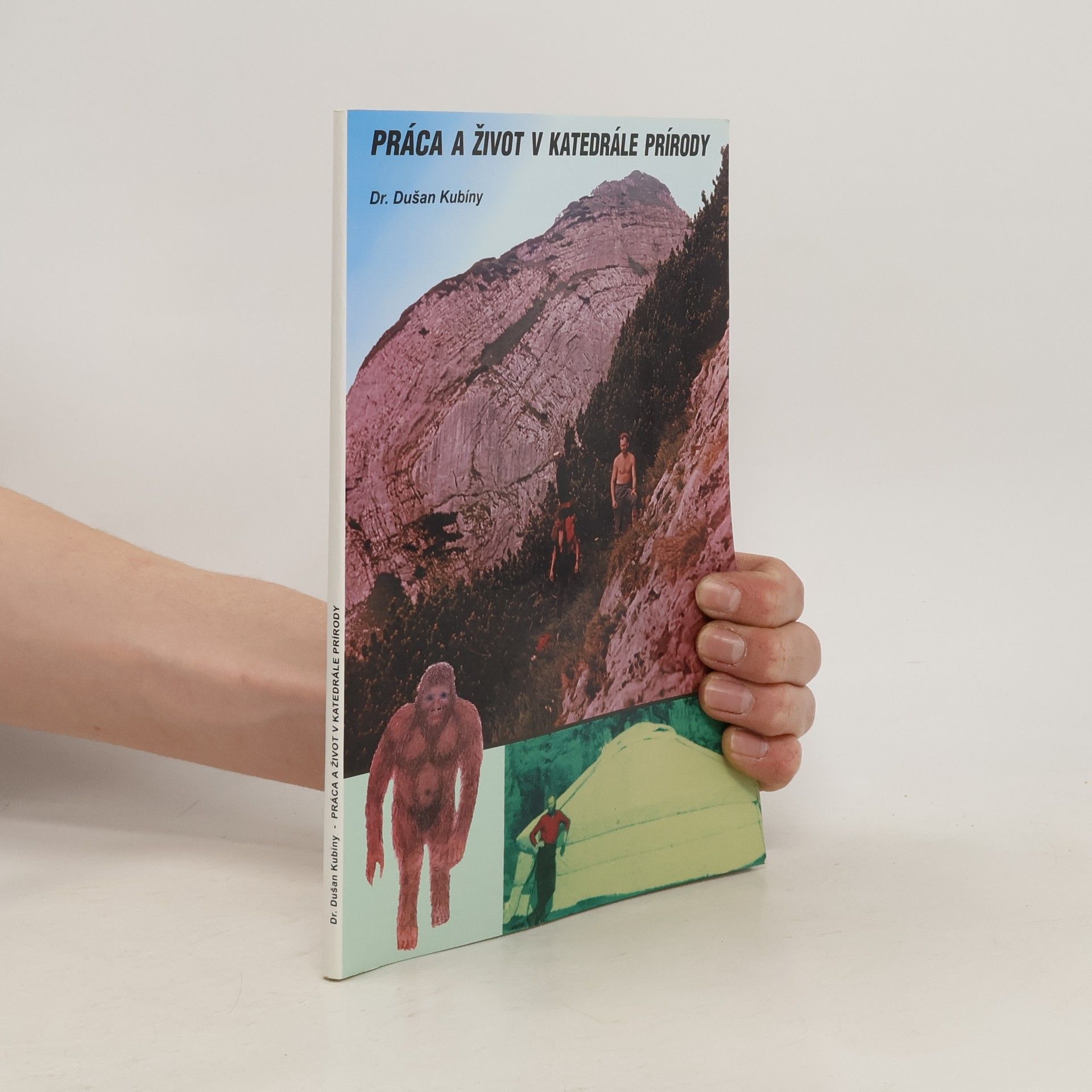 Dušan Kubíny Práca a život v katedrále prírody