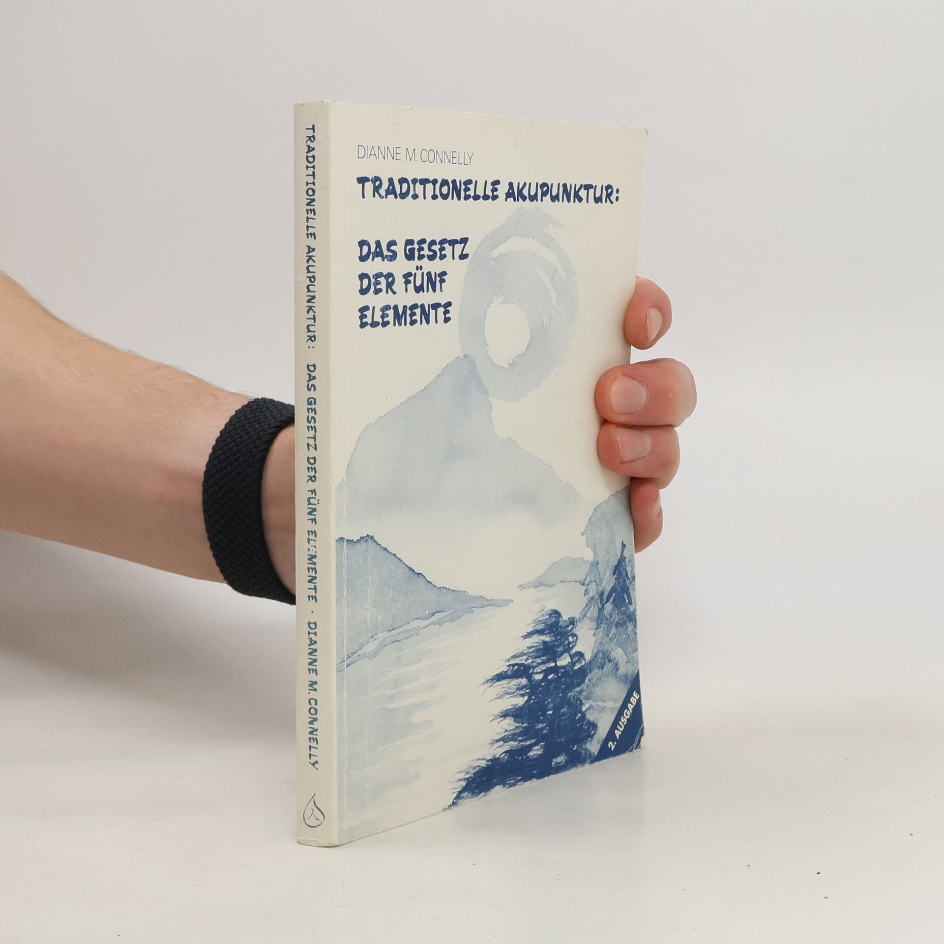 Dianne M. Connelly Traditionelle Akupunktur
