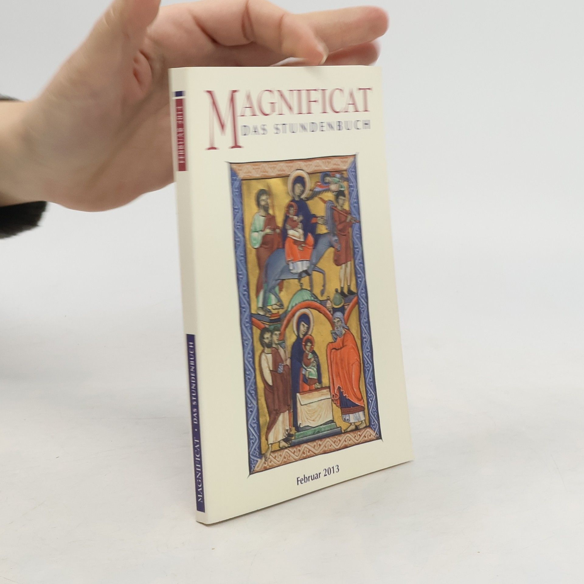 Autorenkollektiv Magnificat das Stundenbuch. Februar 2013