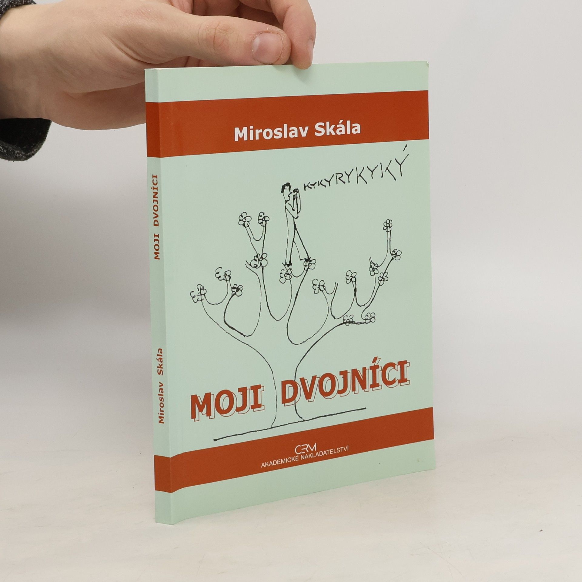 Miroslav Skála Moji dvojníci