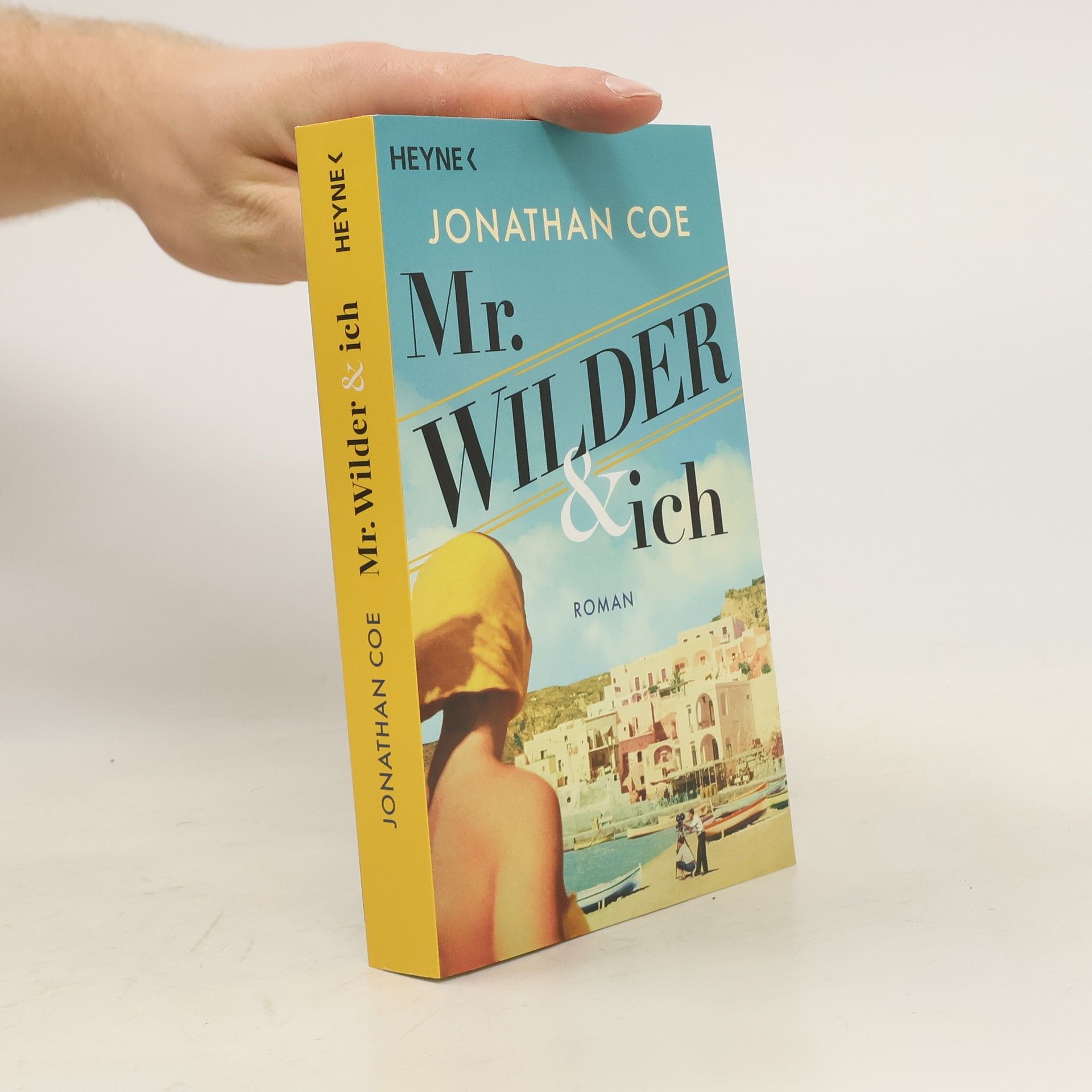 Jonathan Coe Mr. Wilder und ich
