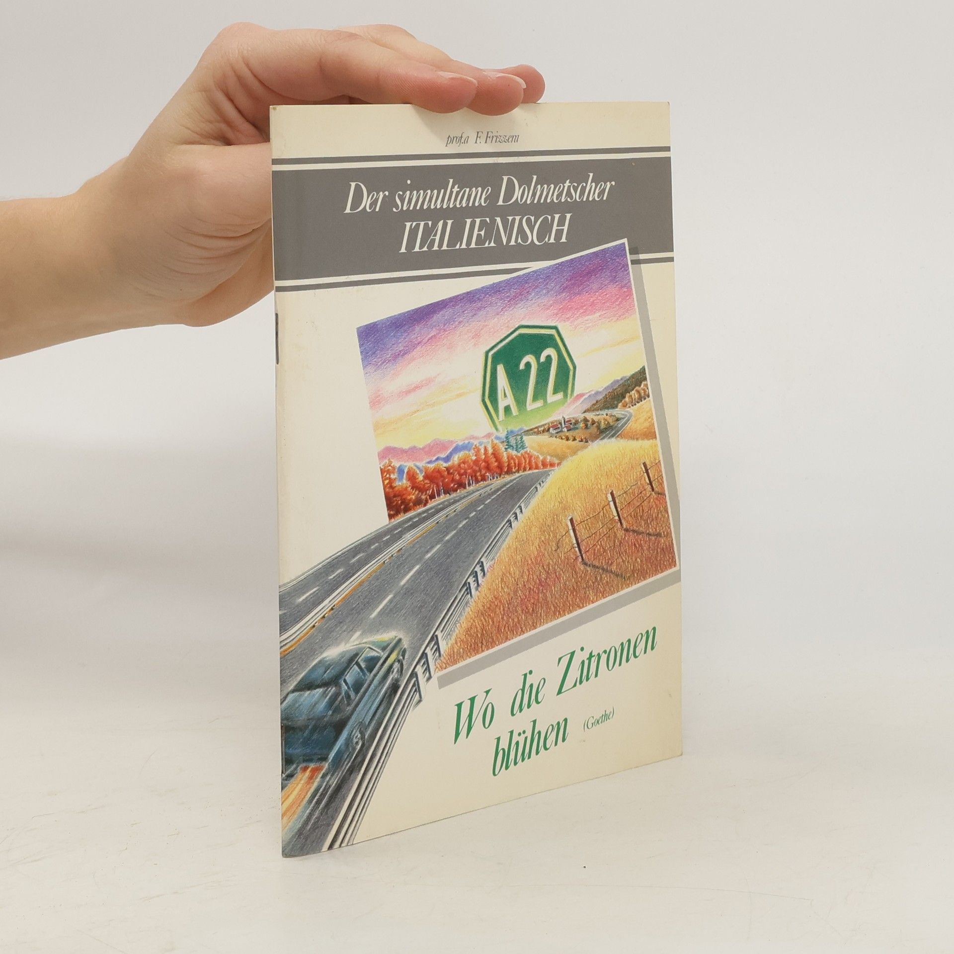 Autorenkollektiv Der simultane Dolmetscher Italienisch. Wo die Zitronen blühen