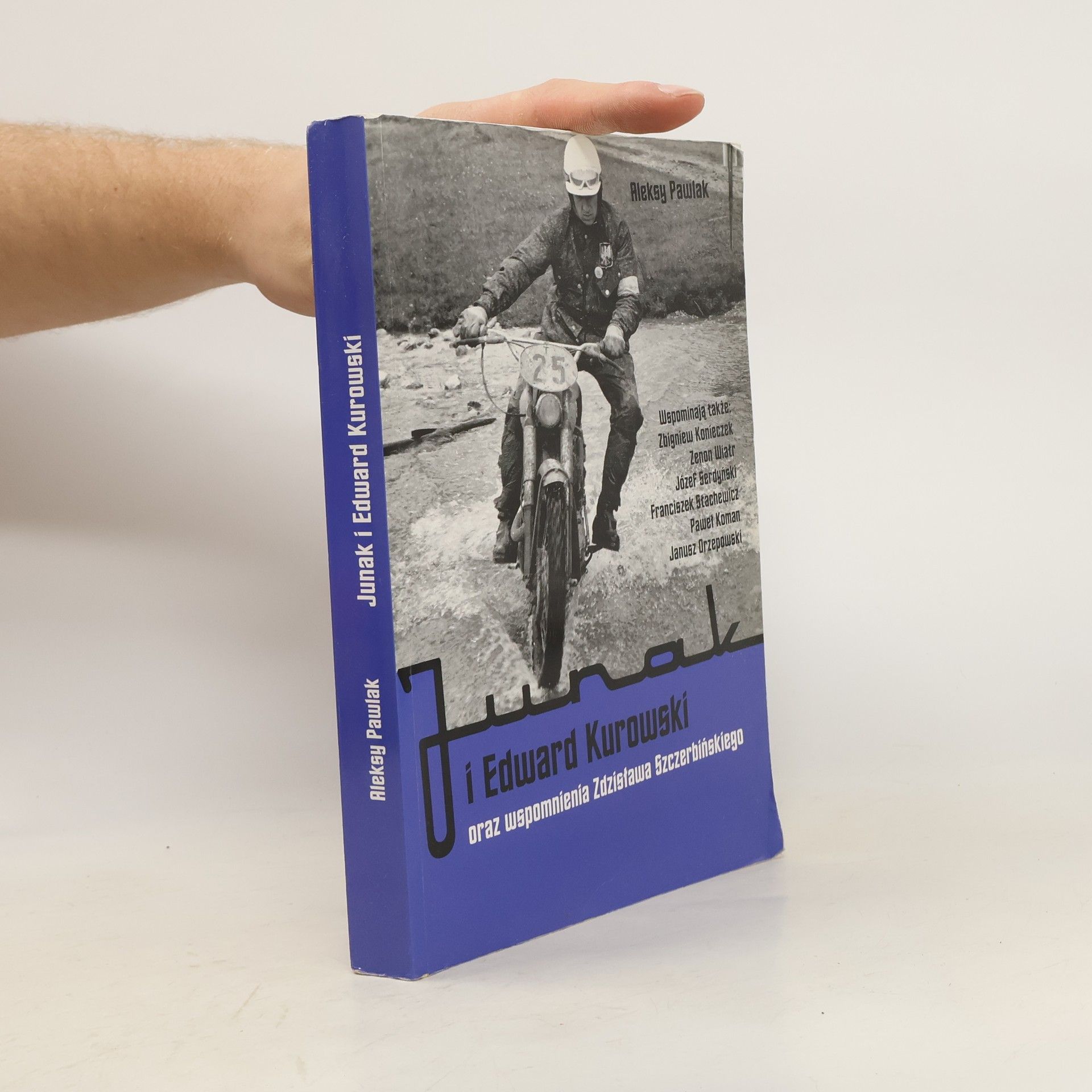 Aleksy Pawlak Junak i Edward Kurowski wspomnienia historia sport