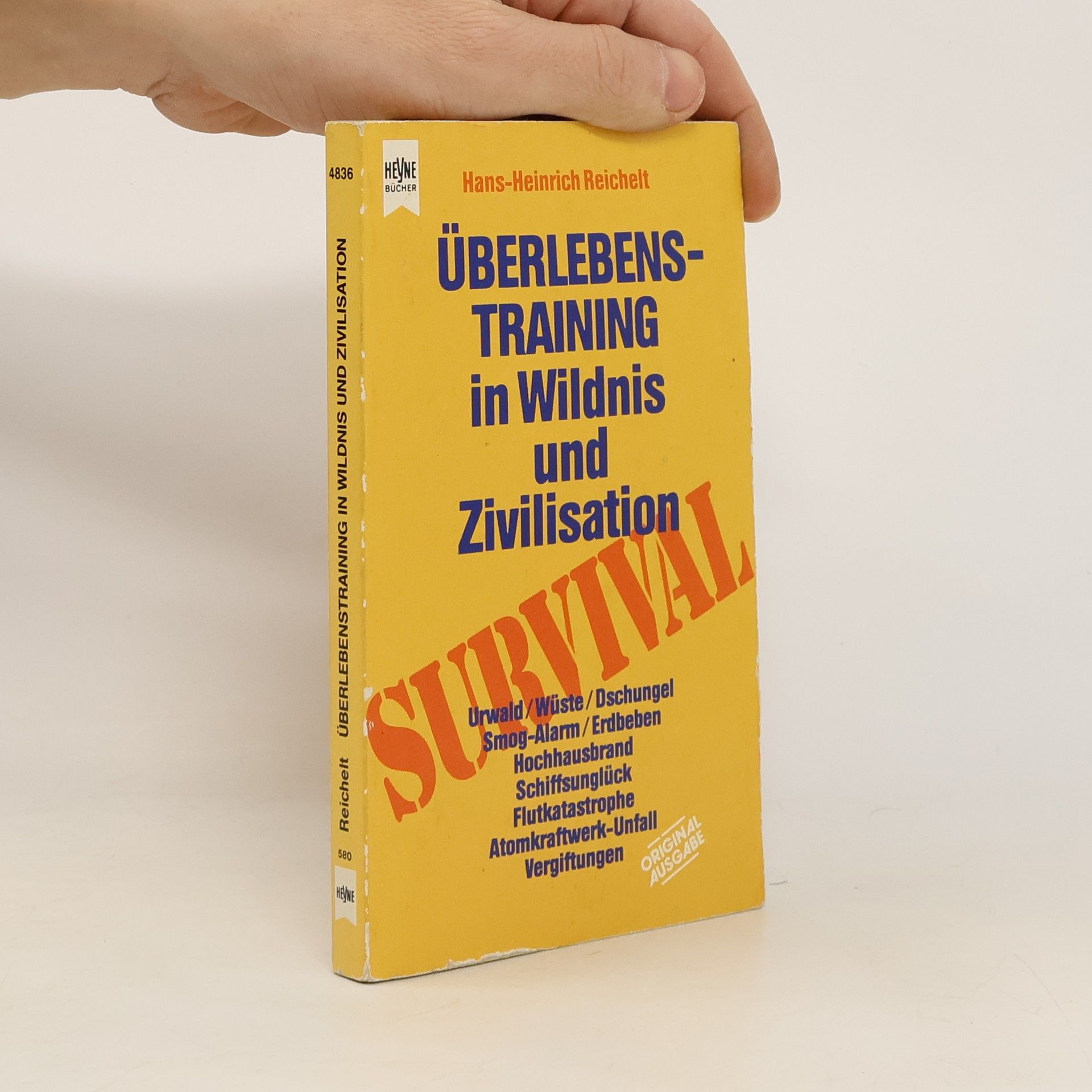 Hans Heinrich Reichelt Überlebenstraining in Wildnis und Zivilisation