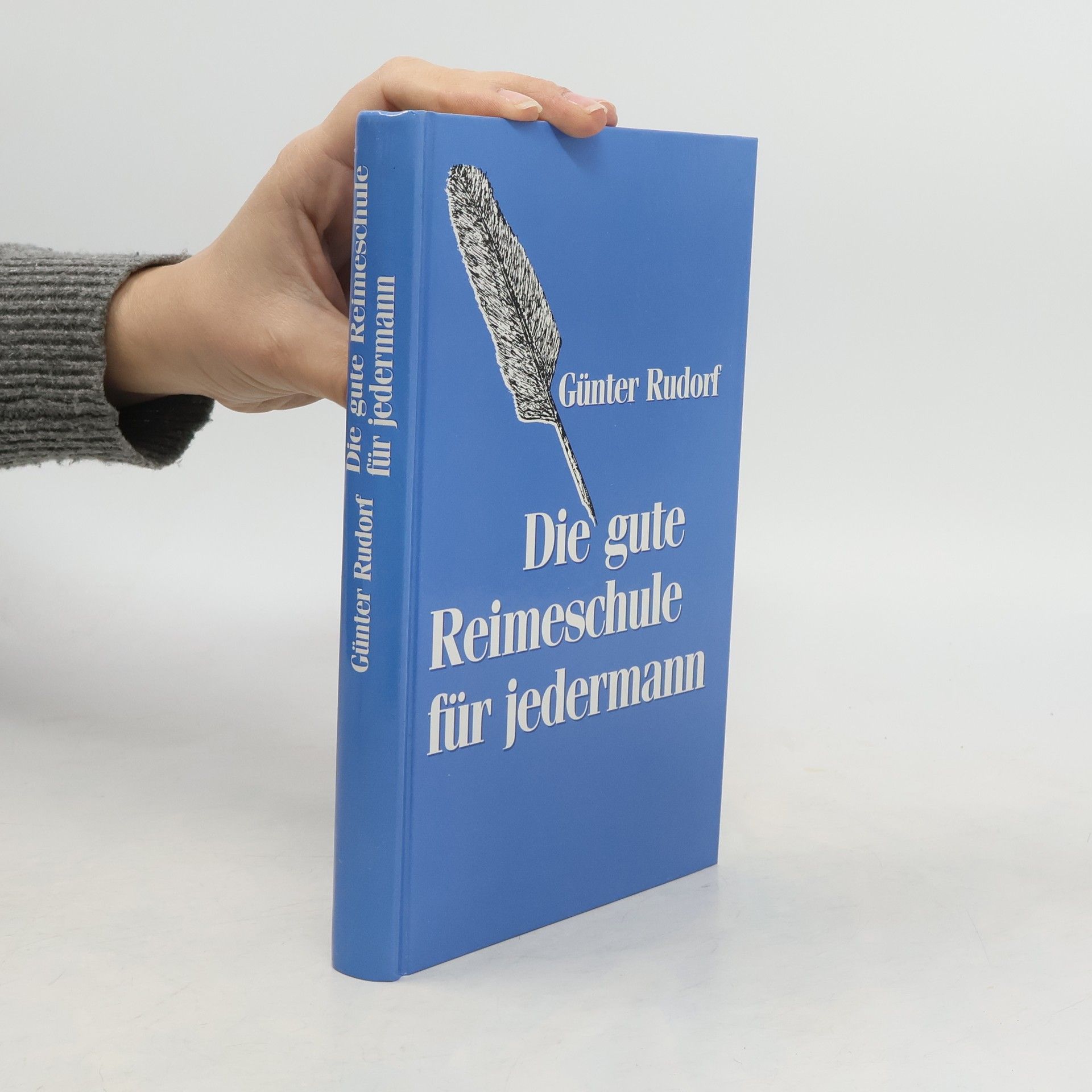 Günter Rudolf Die gute Reimeschule für jedermann