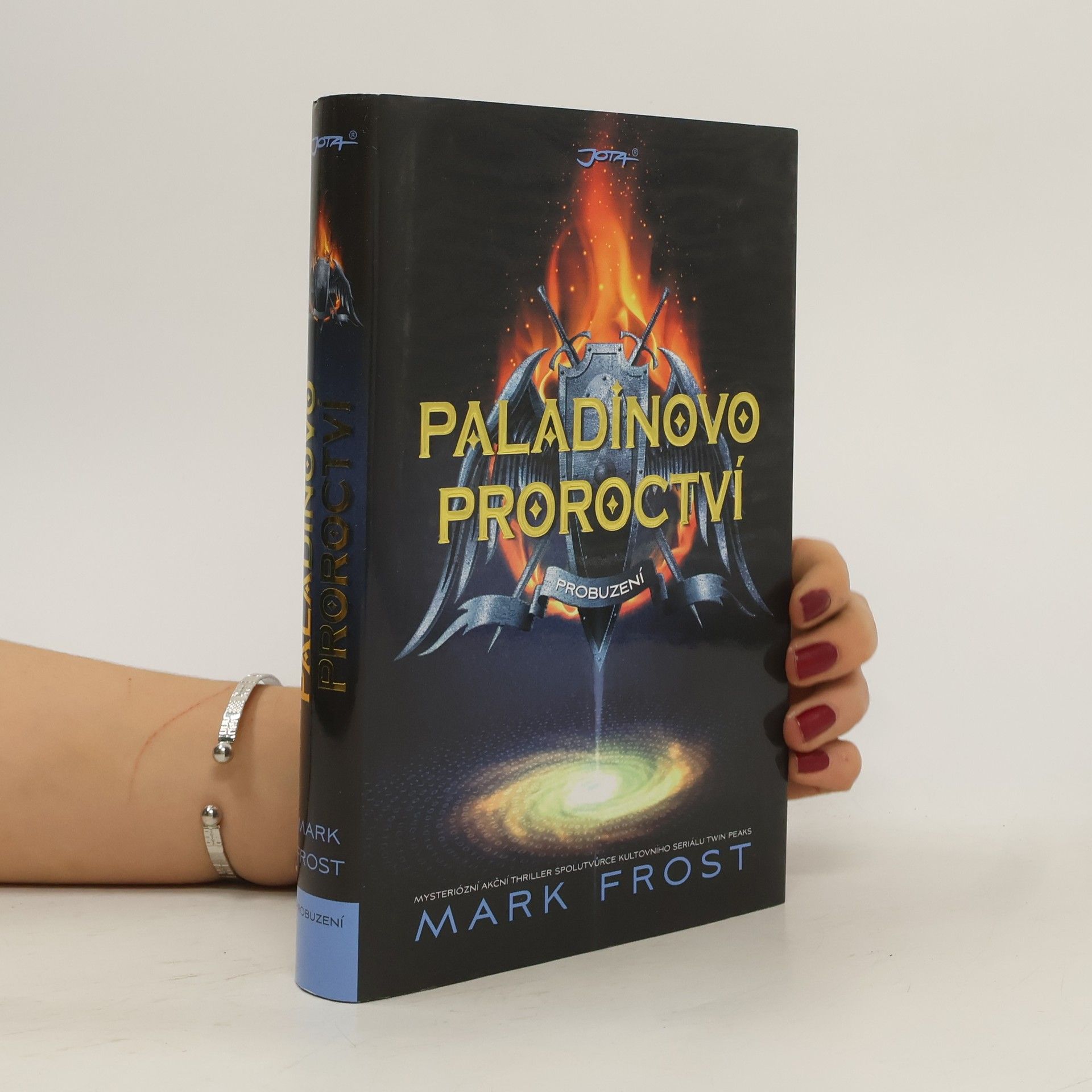 Mark Frost Paladinovo proroctví. Probuzení