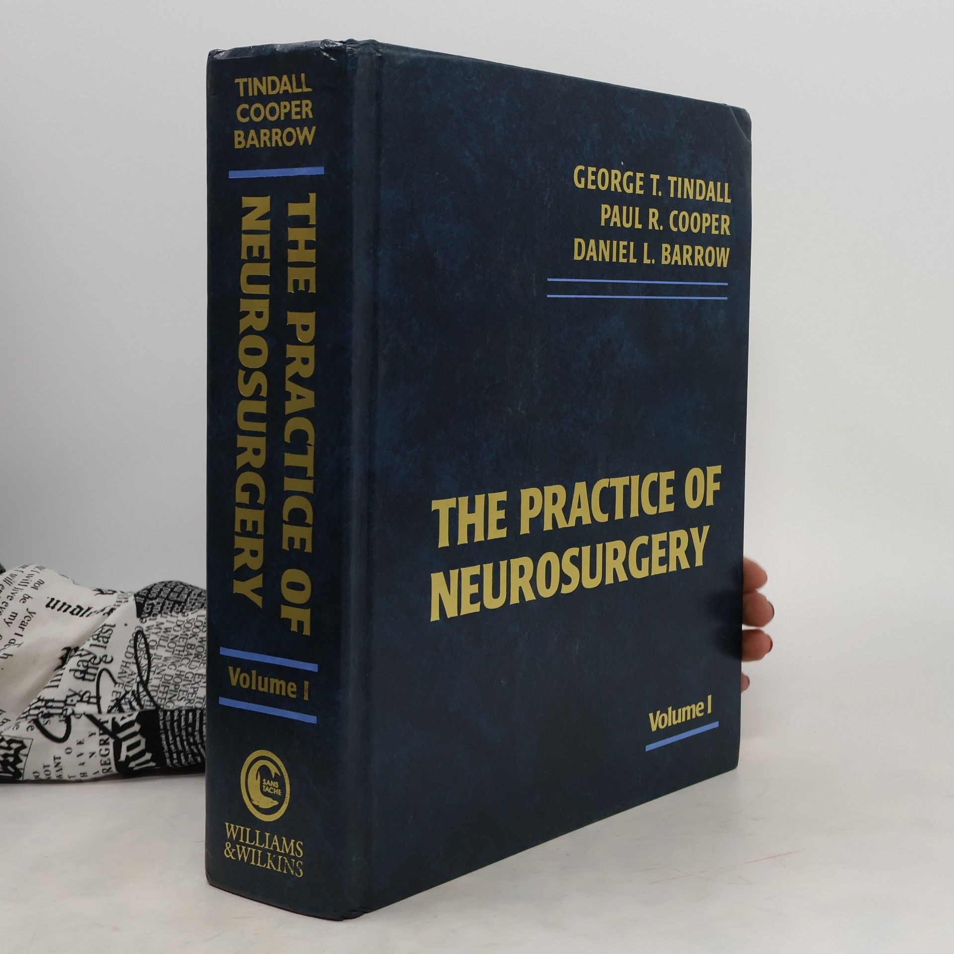 George T. Tindall The practice of Neurosurgery