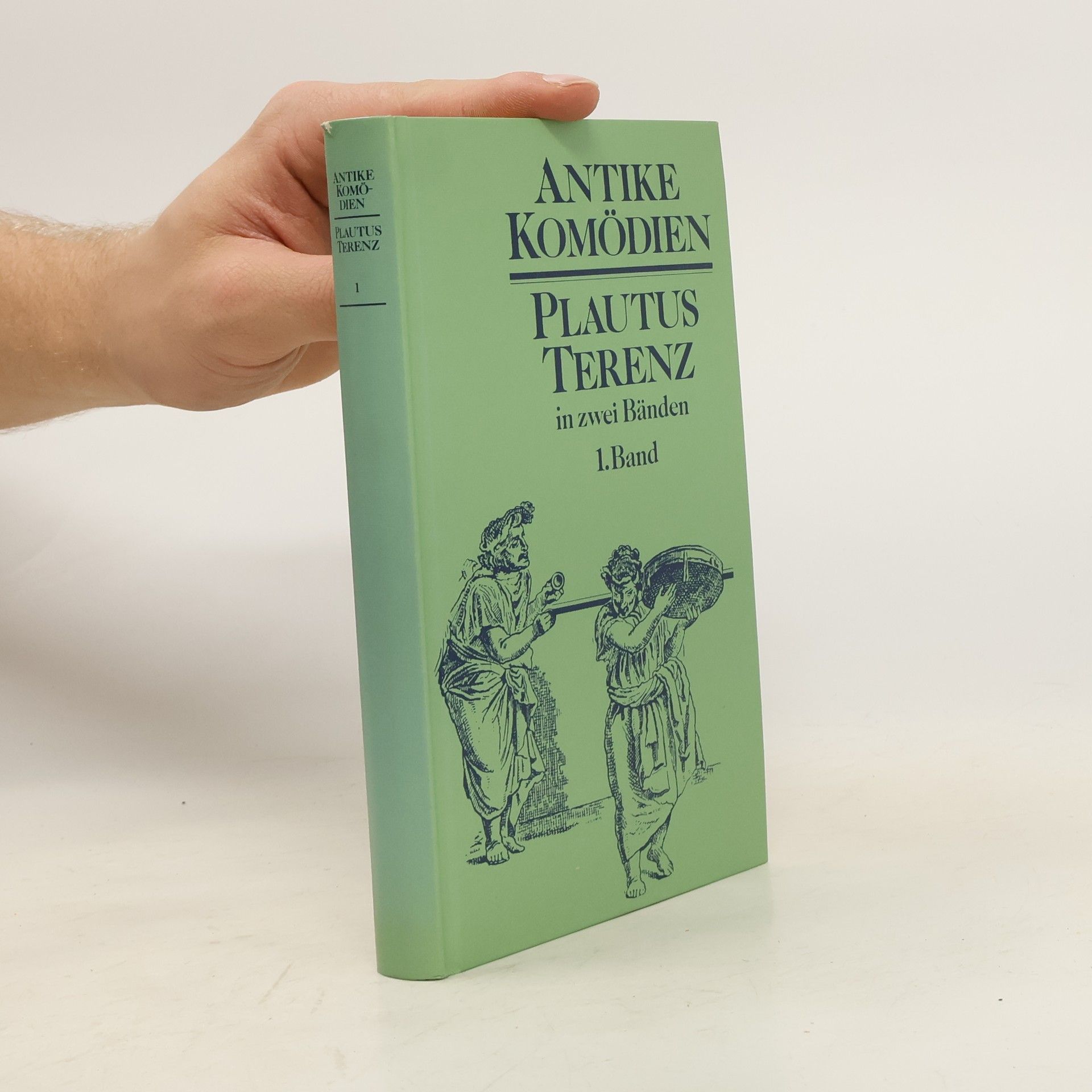 Autorenkollektiv Antike Komödien. Plautus Terenz 1