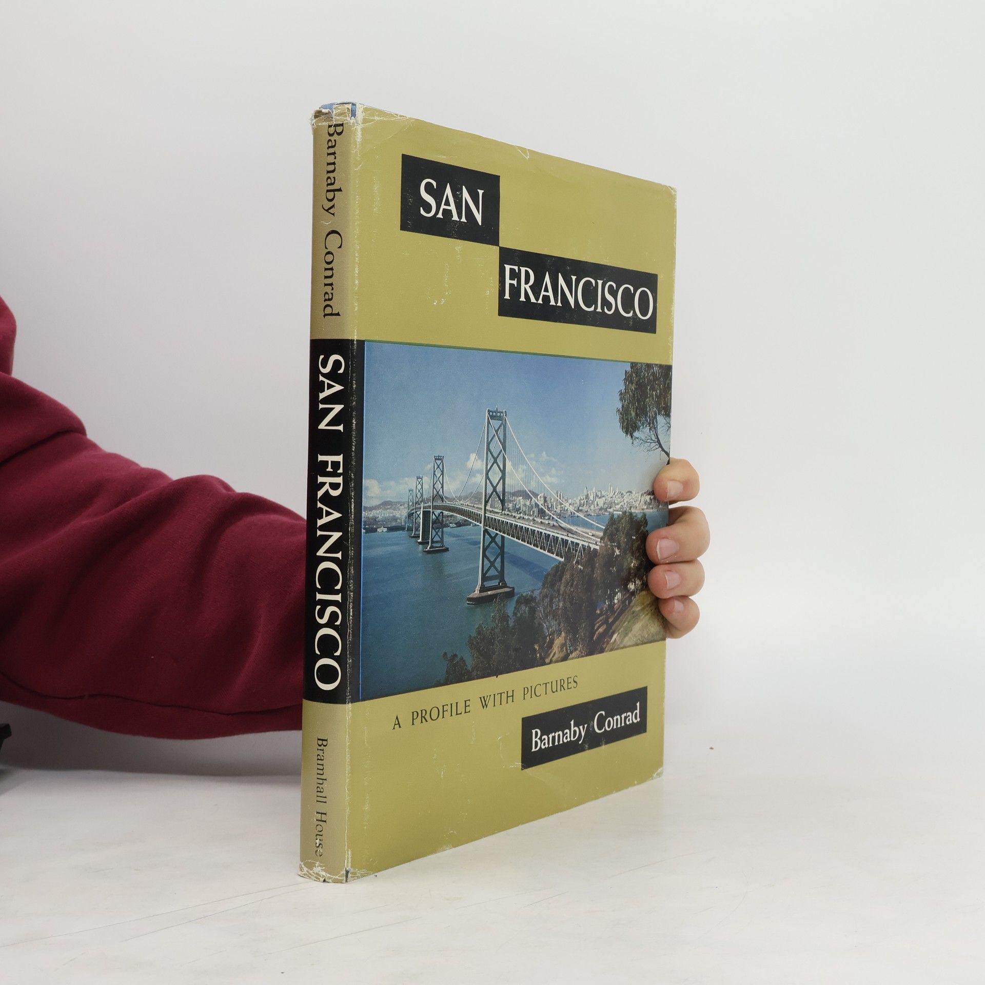 Barnaby Conrad San Francisco: A Profile with Pictures