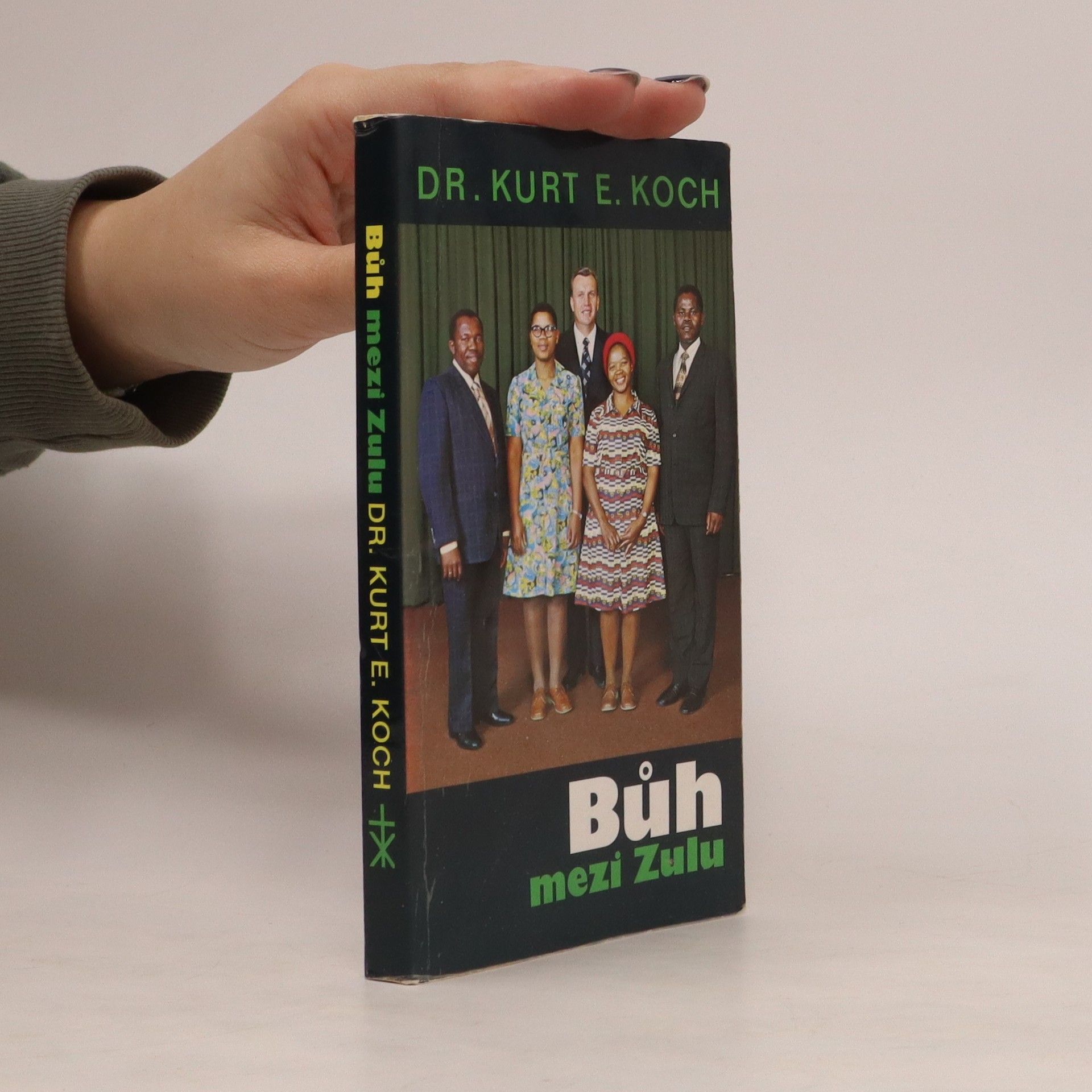 Kurt E. Koch Bůh mezi Zulu