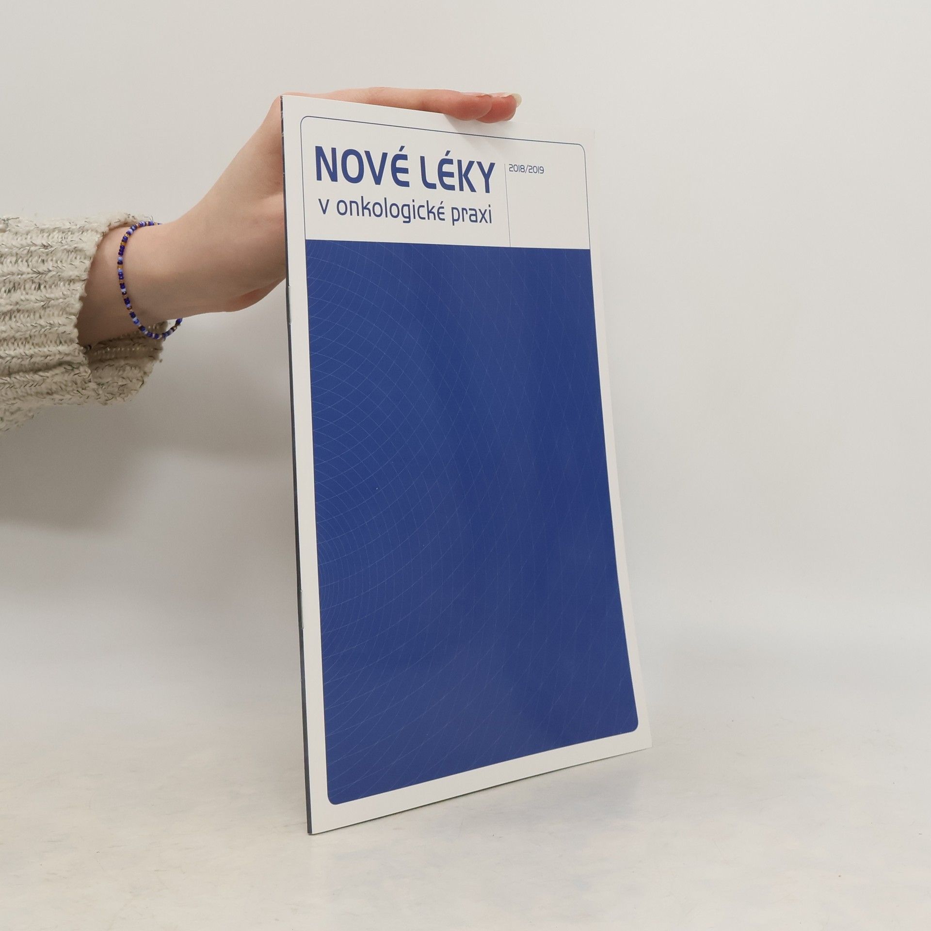 Collectif d'auteurs Nové léky v onkologické praxi : 2018-2019