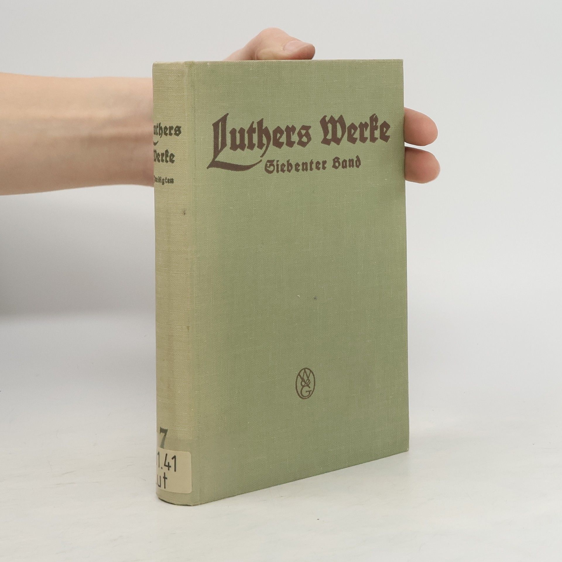 Collectif d'auteurs Luthers Werke siebenter Band