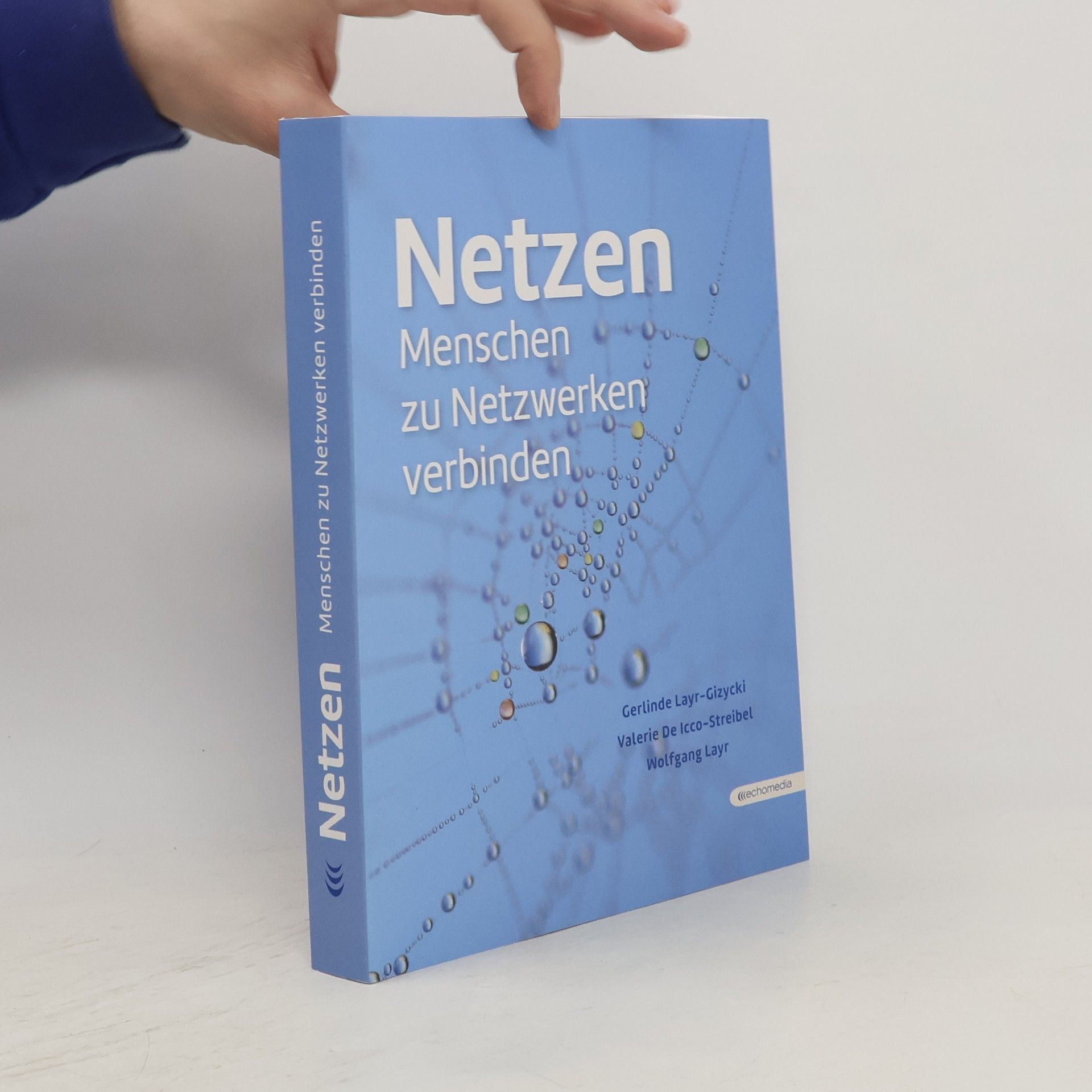 Autorenkollektiv Netzen. Menschen zu Netzwerken verbinden