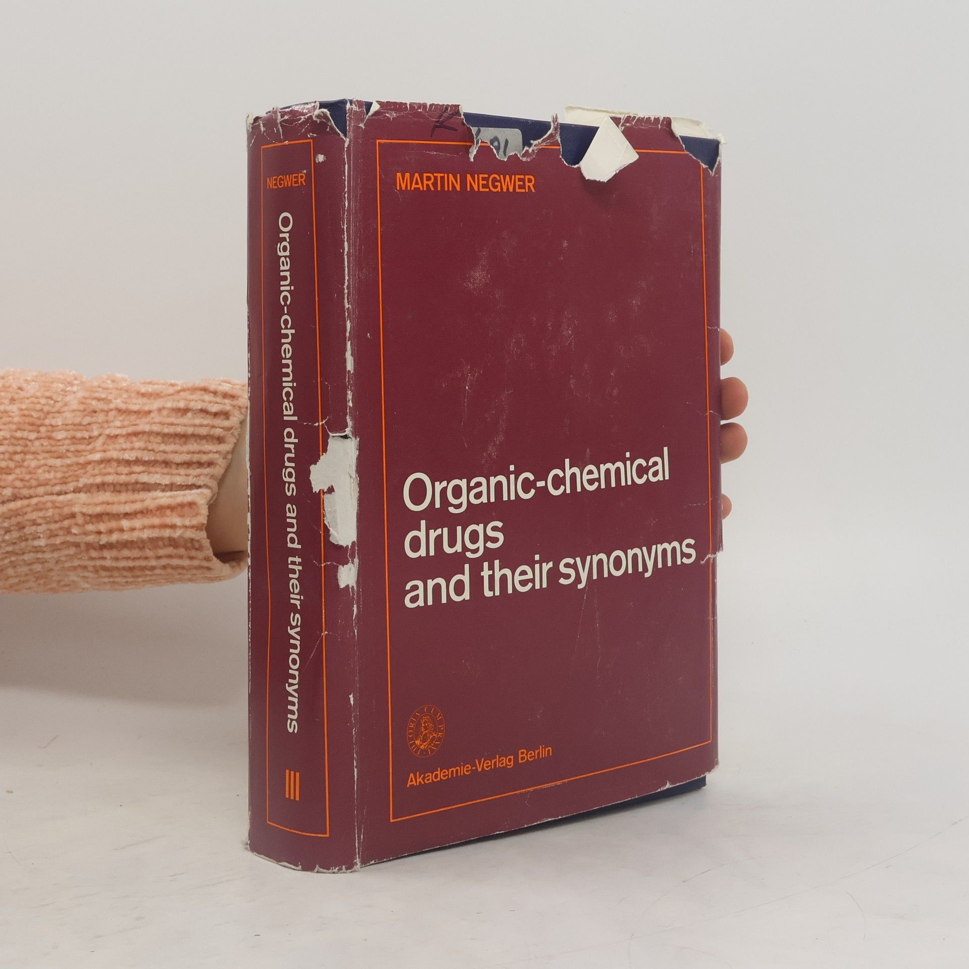 Martin Negwer Organic-Chemical Drugs and Their Synonyms I.