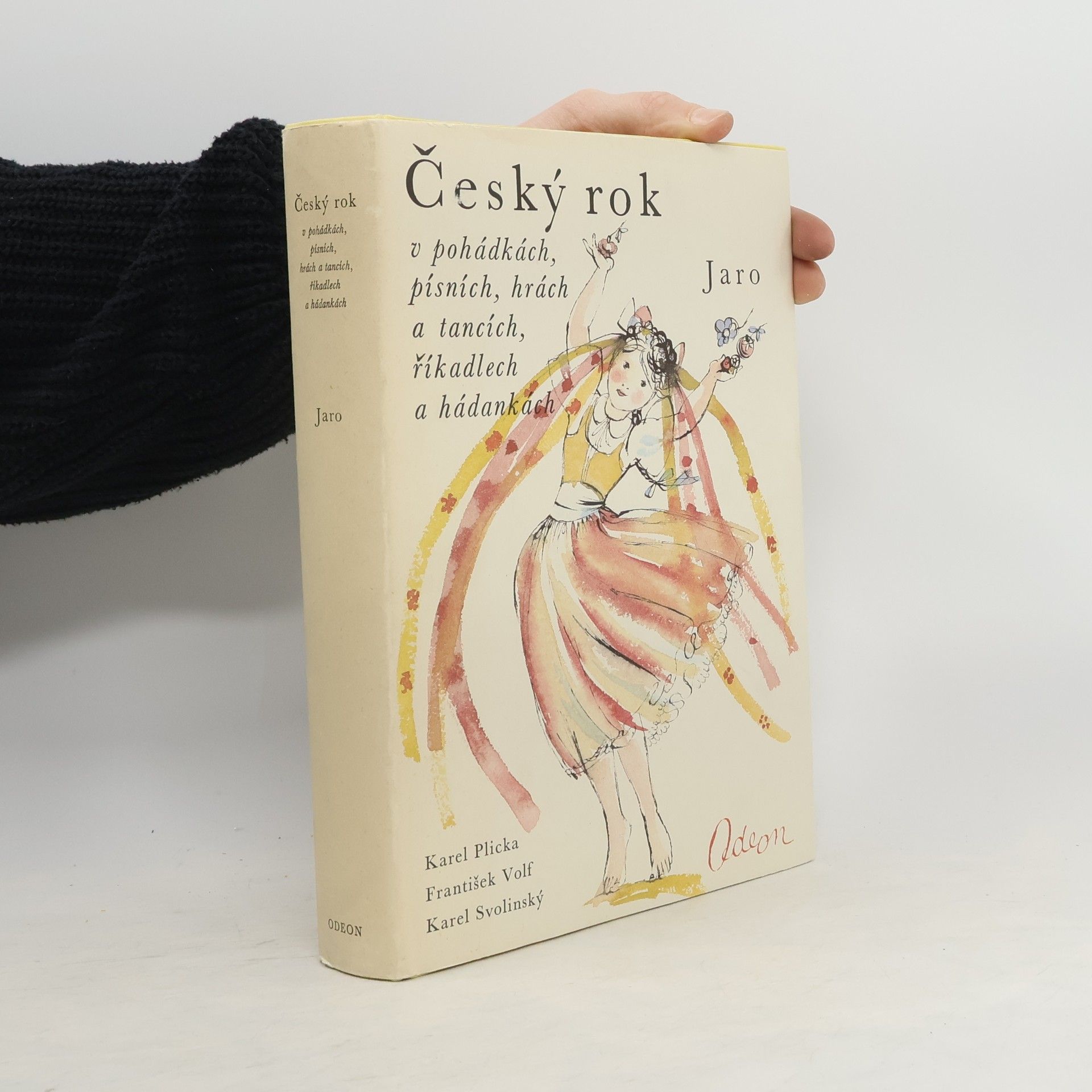 Karel Plicka Český rok v pohádkách, písních, hrách a tancích, říkadlech a hádankách 1. Jaro