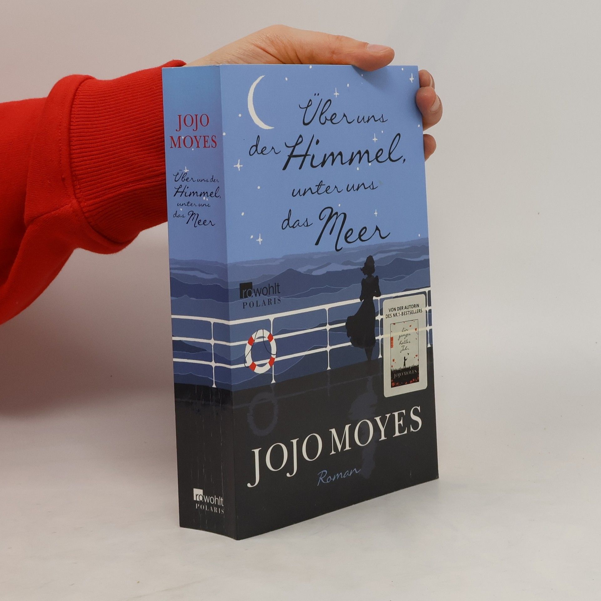 Jojo Moyes Über uns der Himmel, unter uns das Meer