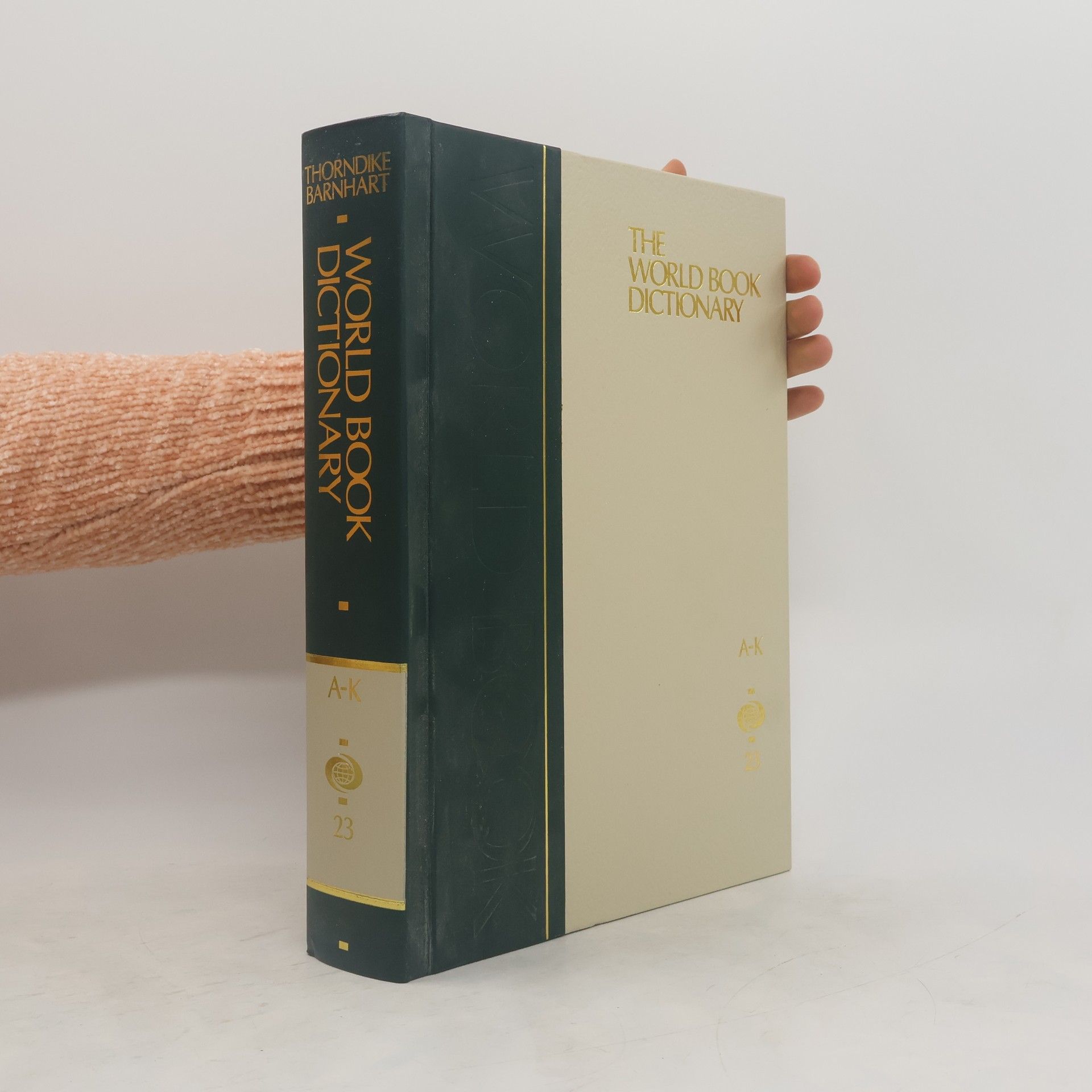 Clarence Lewis Barnhart The World book dictionary. Vol. 1, A-K; Vol. 2, L-Z