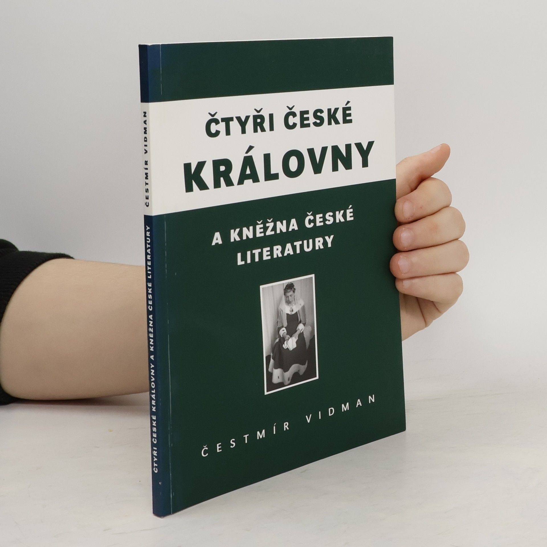 Čestmír Vidman Čtyři české královny a kněžna české literatury