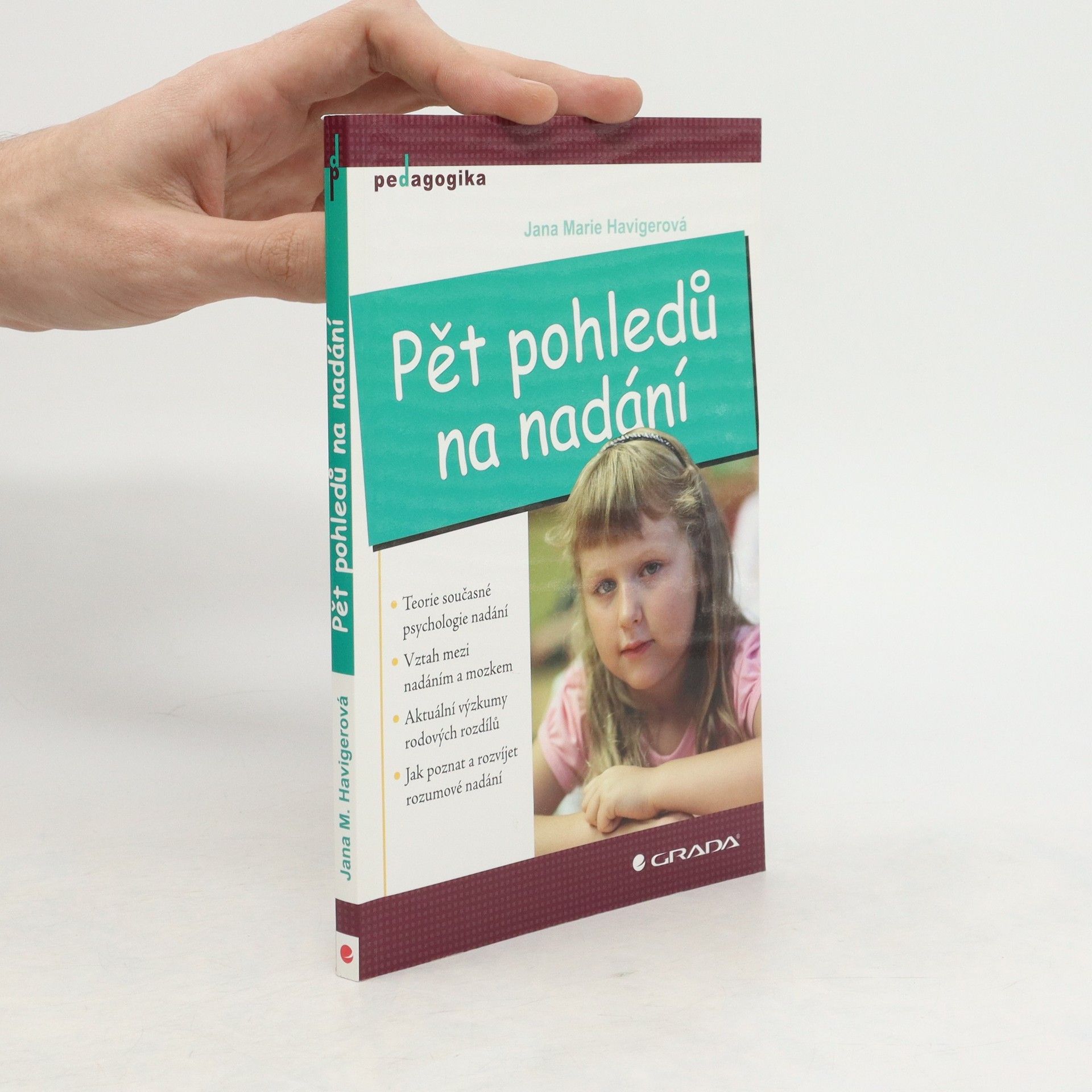 Jana Marie Havigerová Pět pohledů na nadání