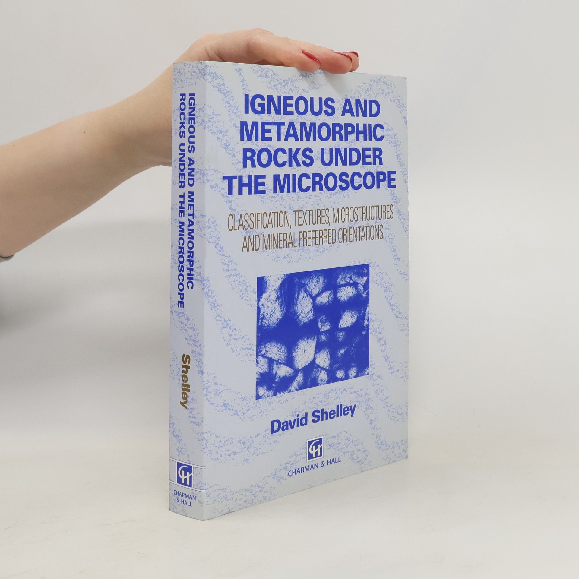 Shelley Davidow Igneous and Metamorphic Rocks under the Microscope