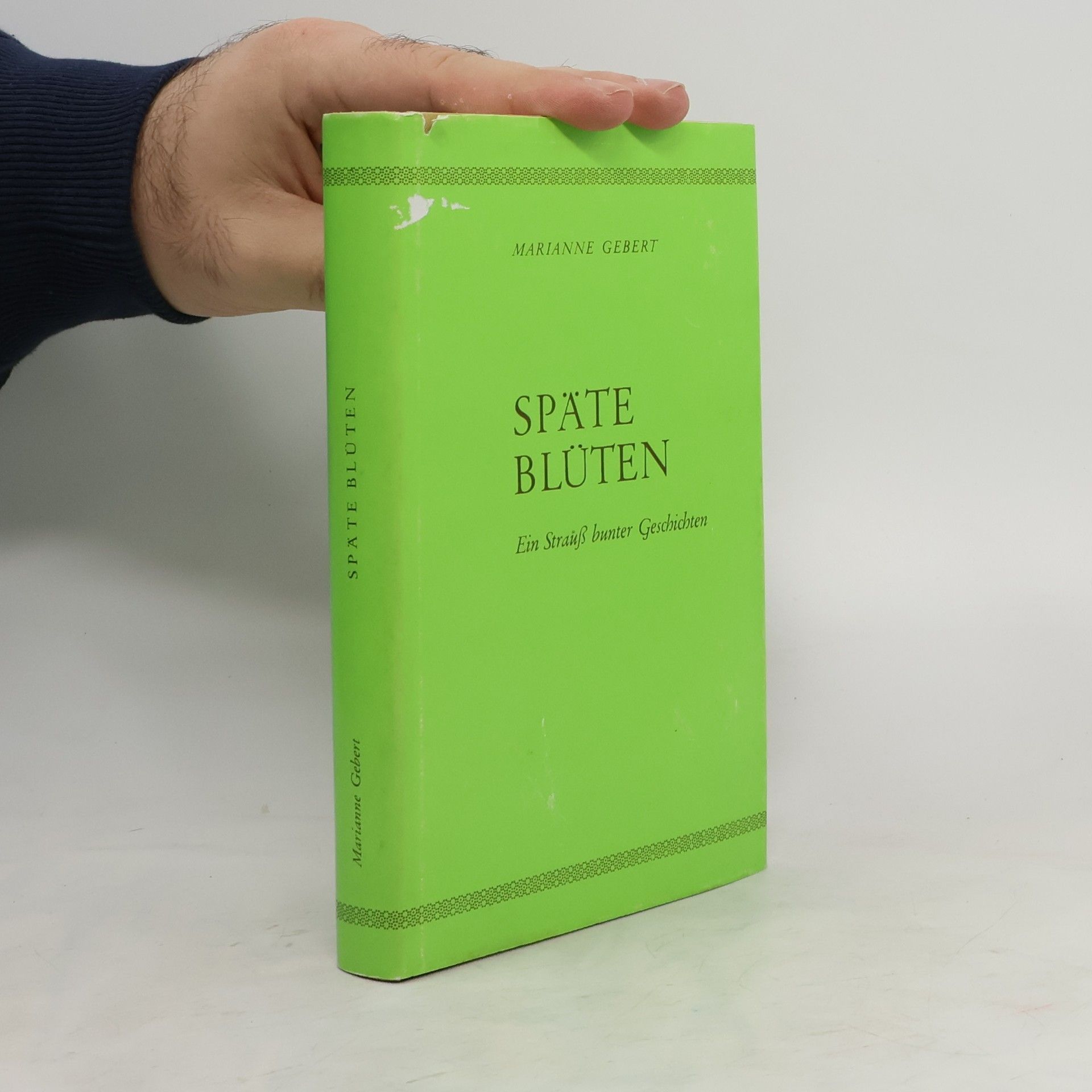 Marianne Gebert Späte Blüten