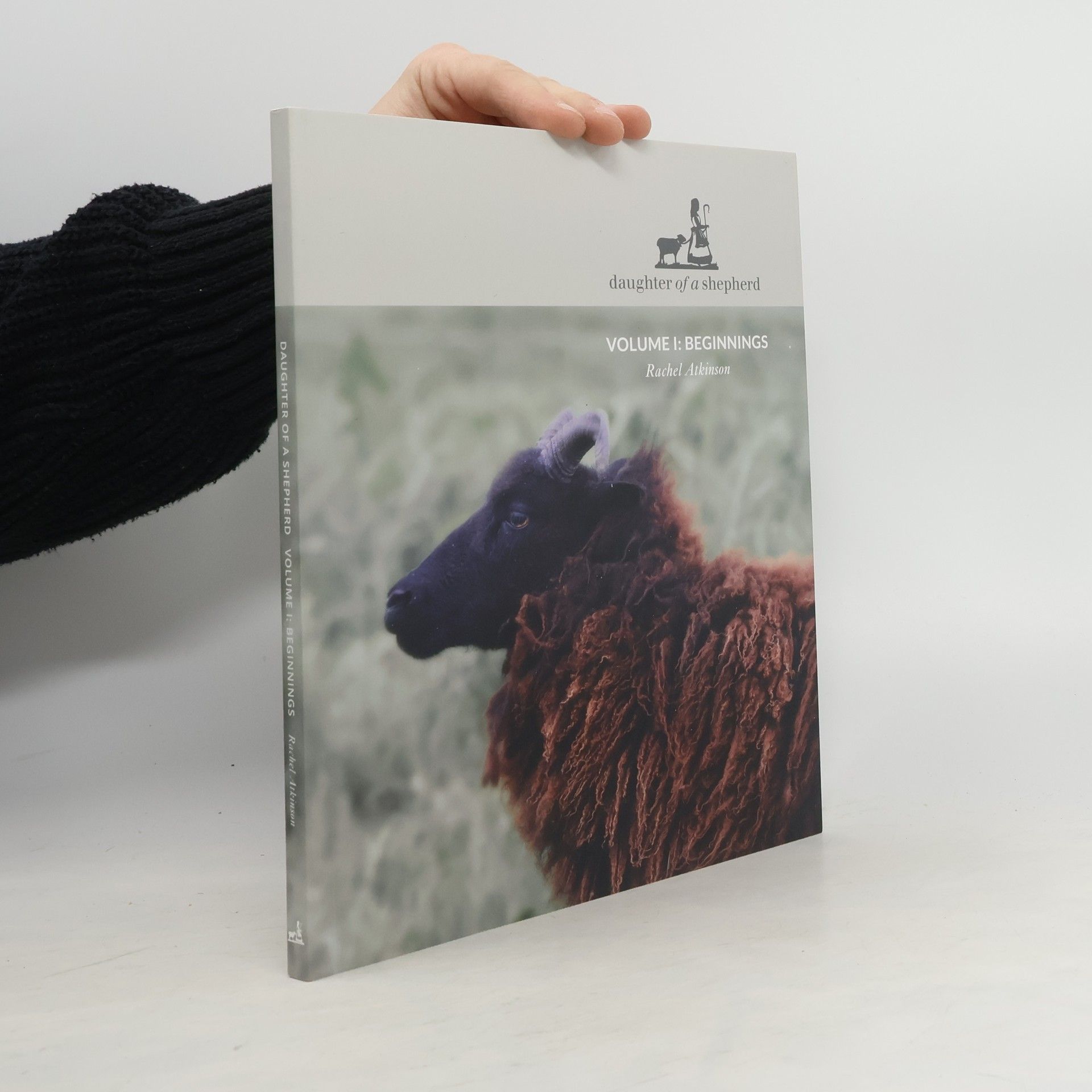 Daughter of a Shepherd. Volume 1: Beginnings