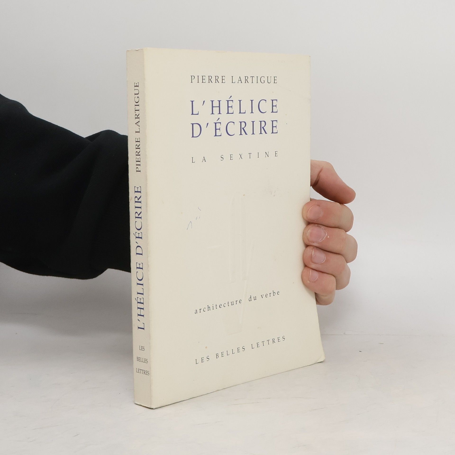Pierre Lartigue L'hélice d'écrire
