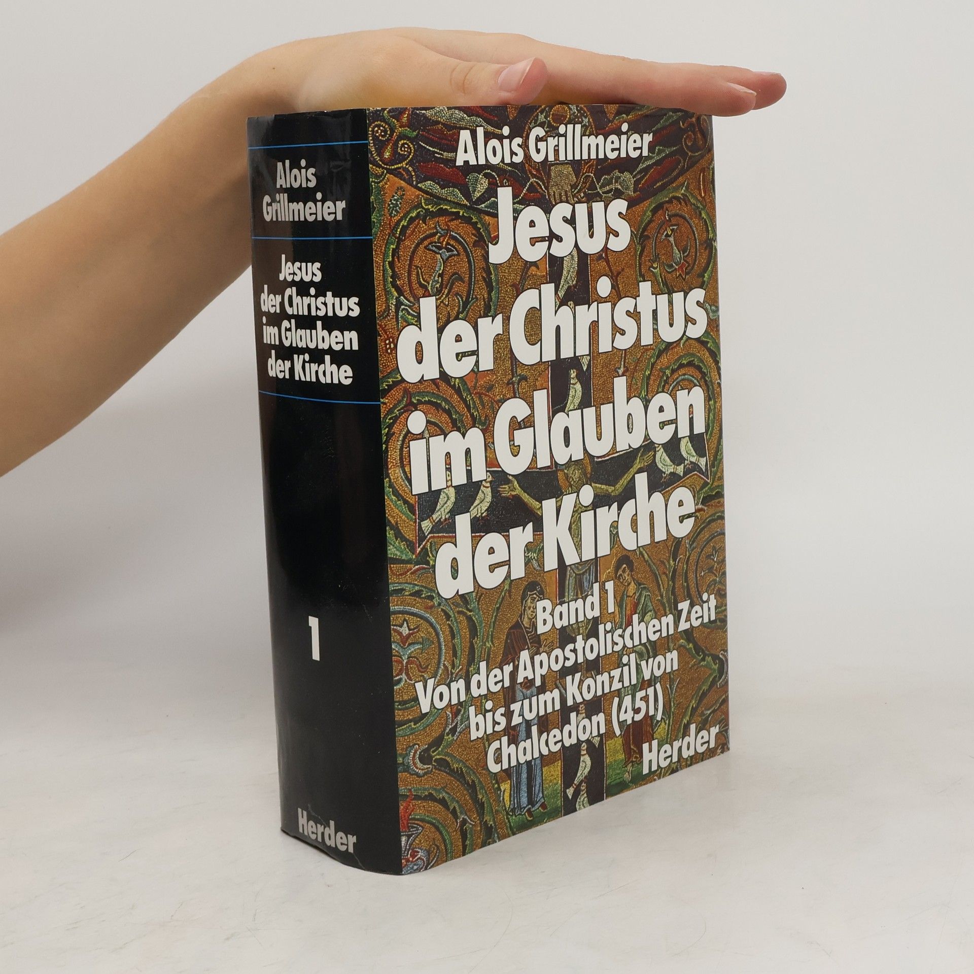 Alois Grillmeier Jesus der Christus im Glauben der Kirche 1