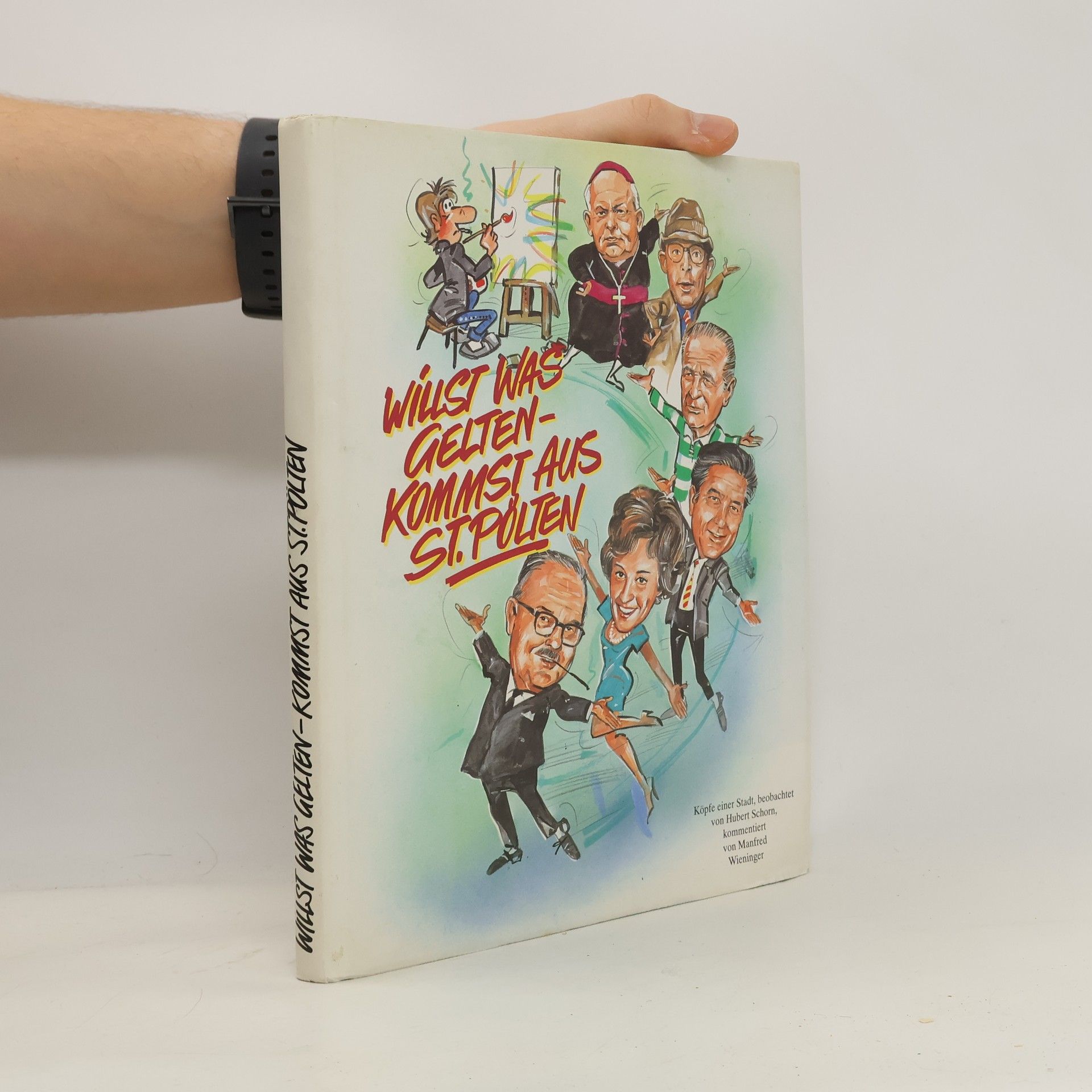 Willst was gelten kommst aus St. Pölten