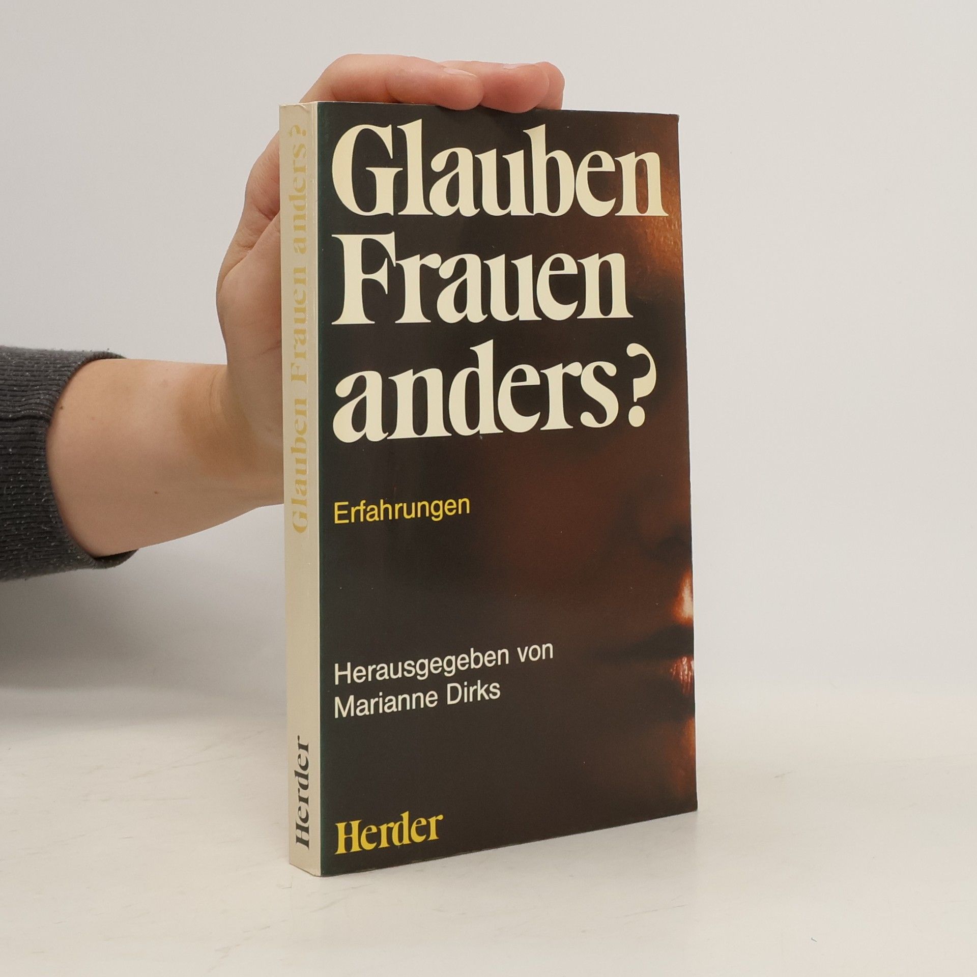 Marianne Dirks Glauben Frauen anders?