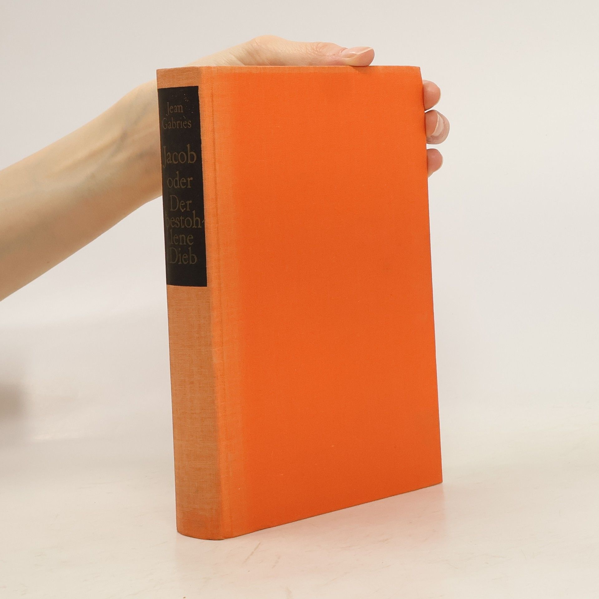 Jean Cabriès Jacob oder Der bestohlene Dieb