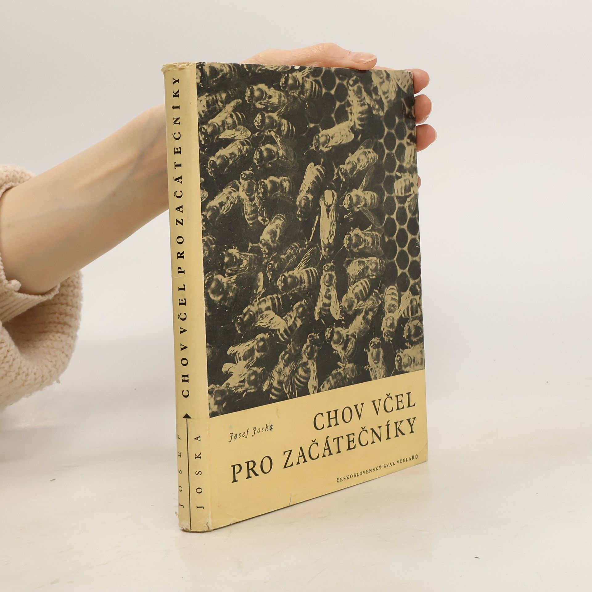 Josef Joska Chov včel pro začátečníky