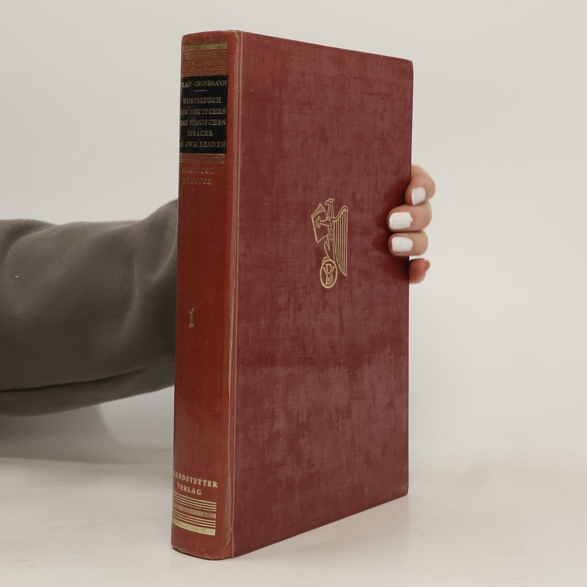 Rudolf Grossmann Wörterbuch der Deutschen und Spanischen Sprache in Zwei Bänden. 1