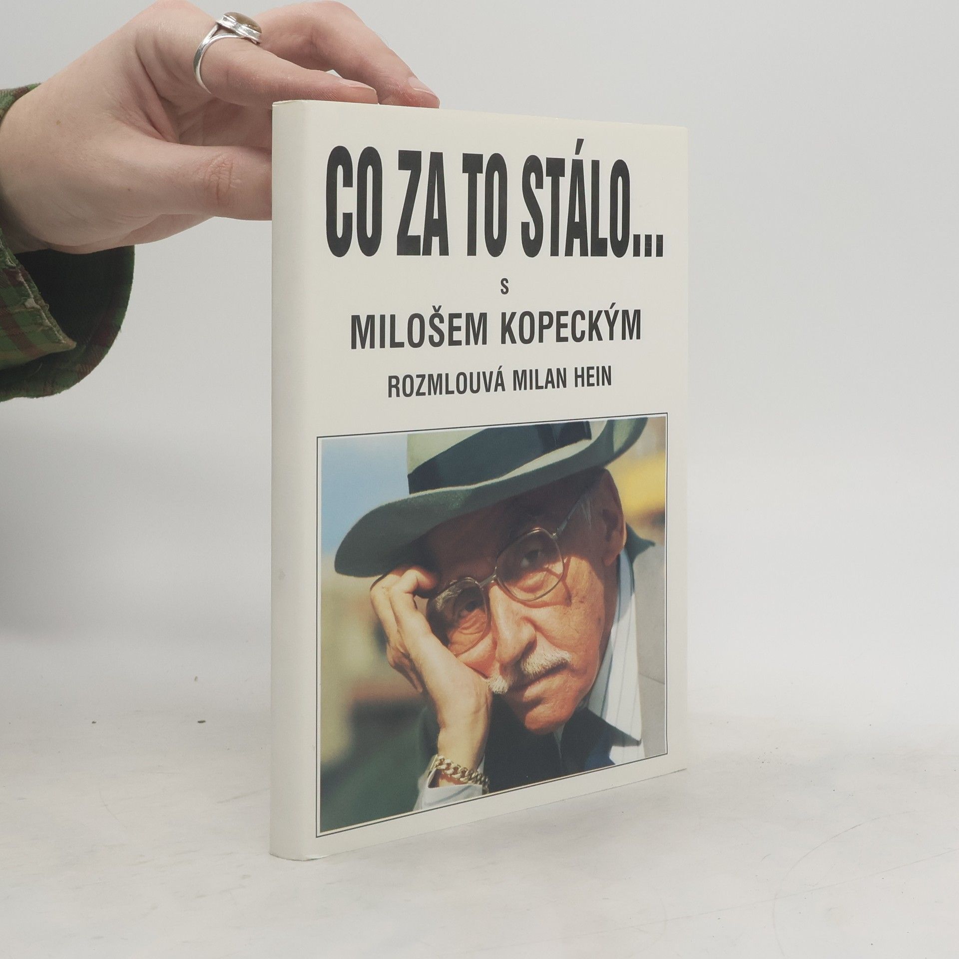 Miloš Kopecký Co za to stálo...