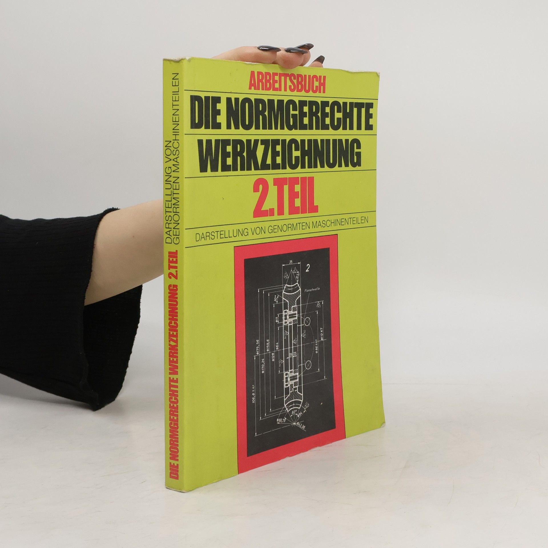 kolektiv Die normgerechte Werkzeichnung 2