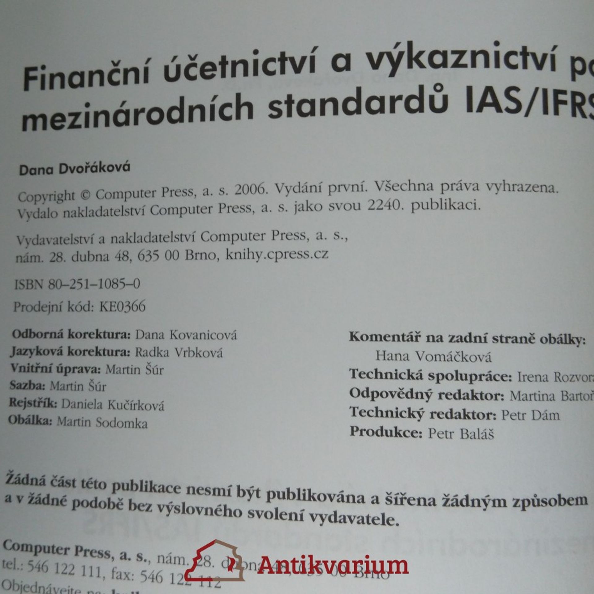 Dana Dvořáková Finanční účetnictví a výkaznictví podle mezinárodních standardů IA /IFRS