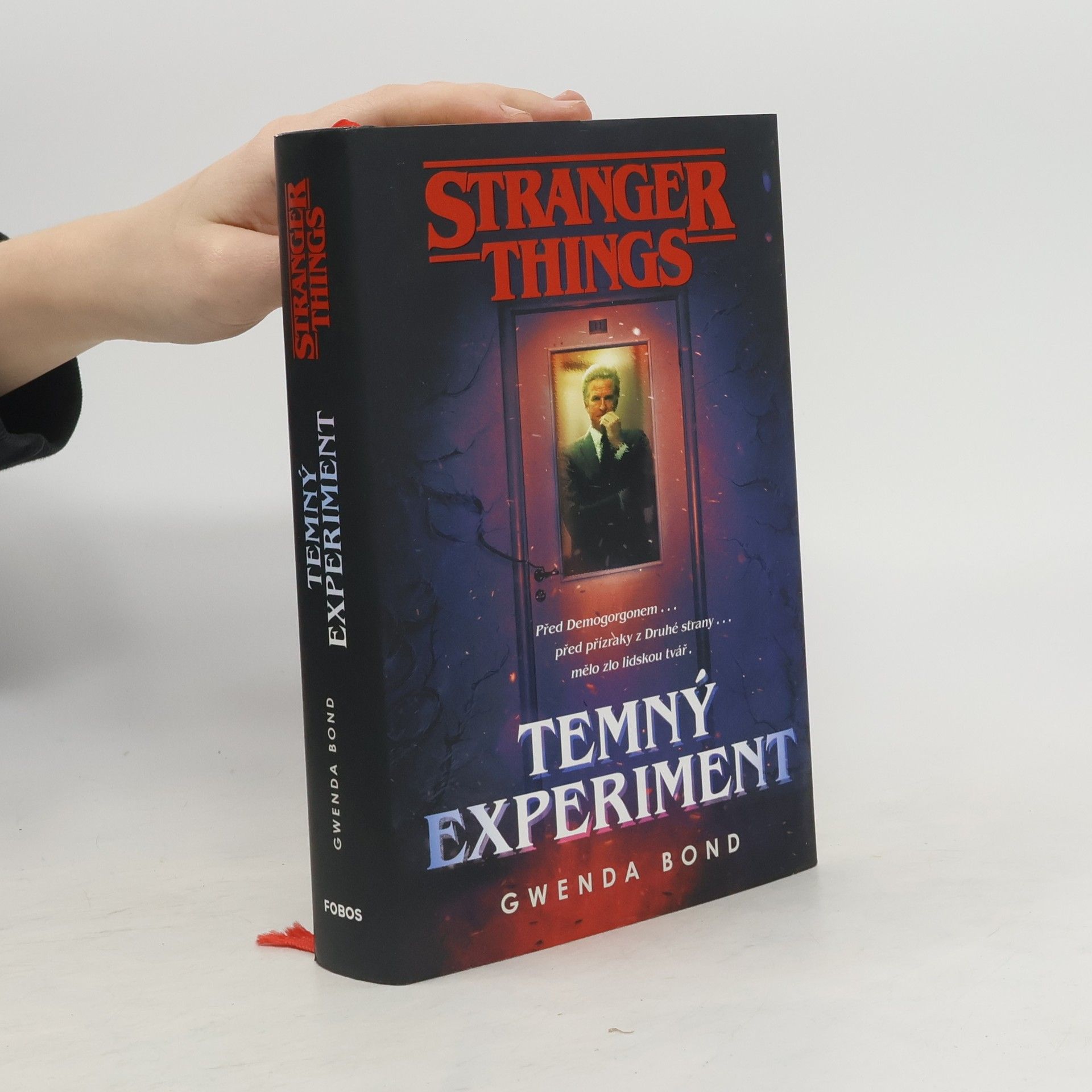 Gwenda Bond Stranger Things. Temný experiment
