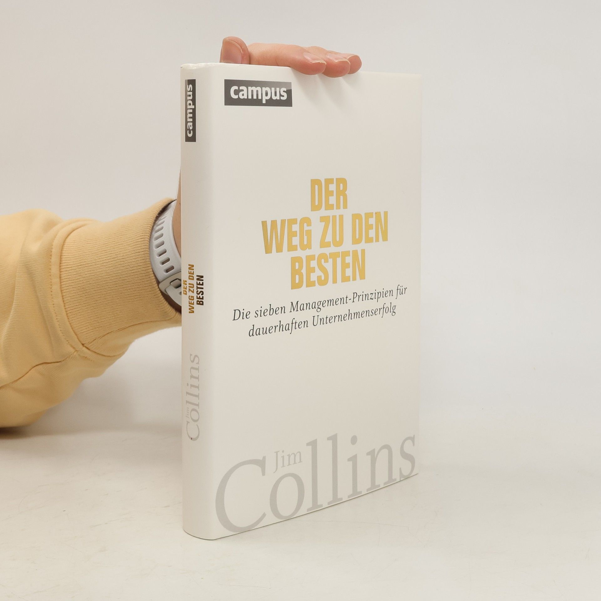 Jim Collins Der Weg zu den Besten