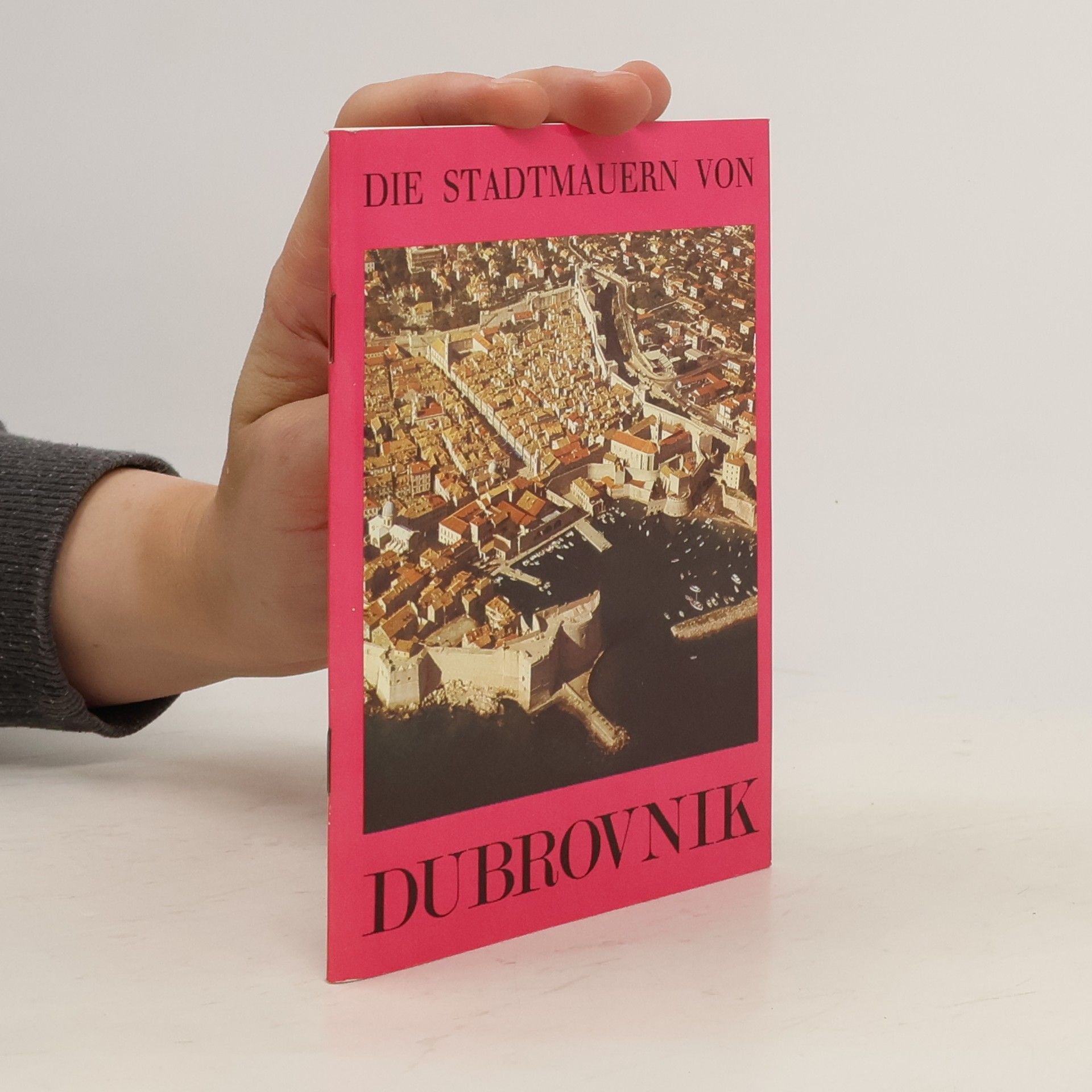 Lukša Beritić Die Stadtmauern von Dubrovnik