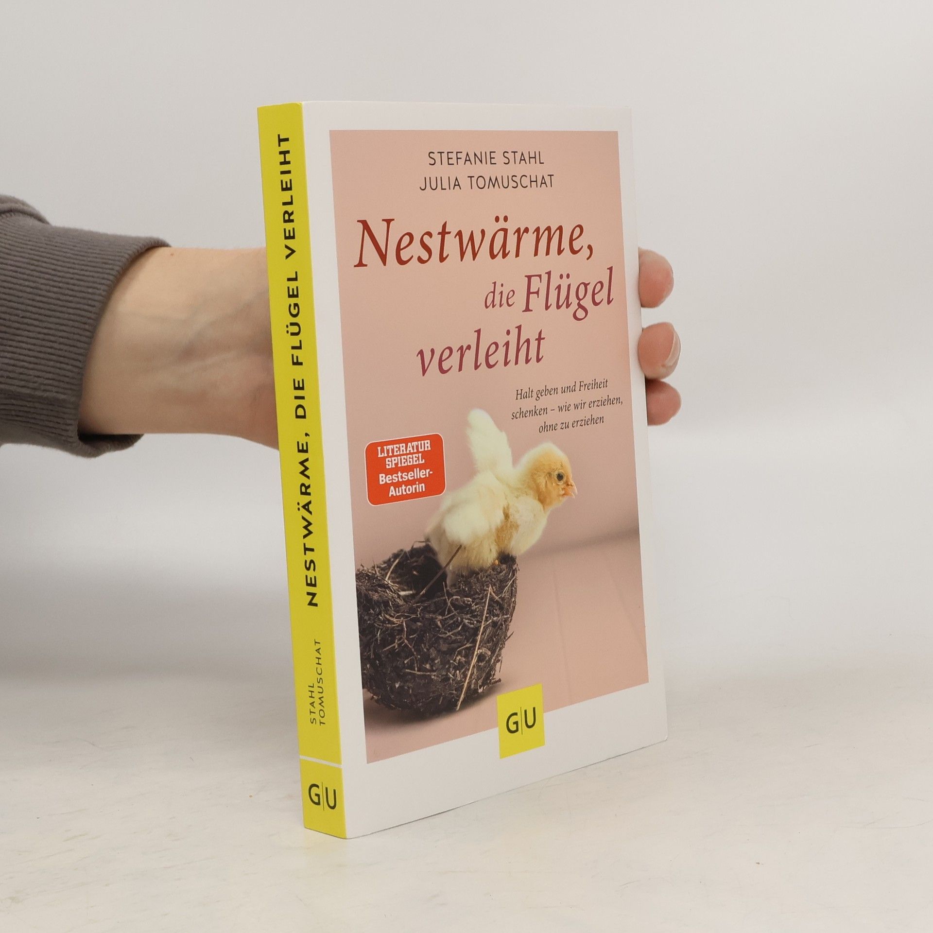 Stefanie Stahl Nestwärme, die Flügel verleiht