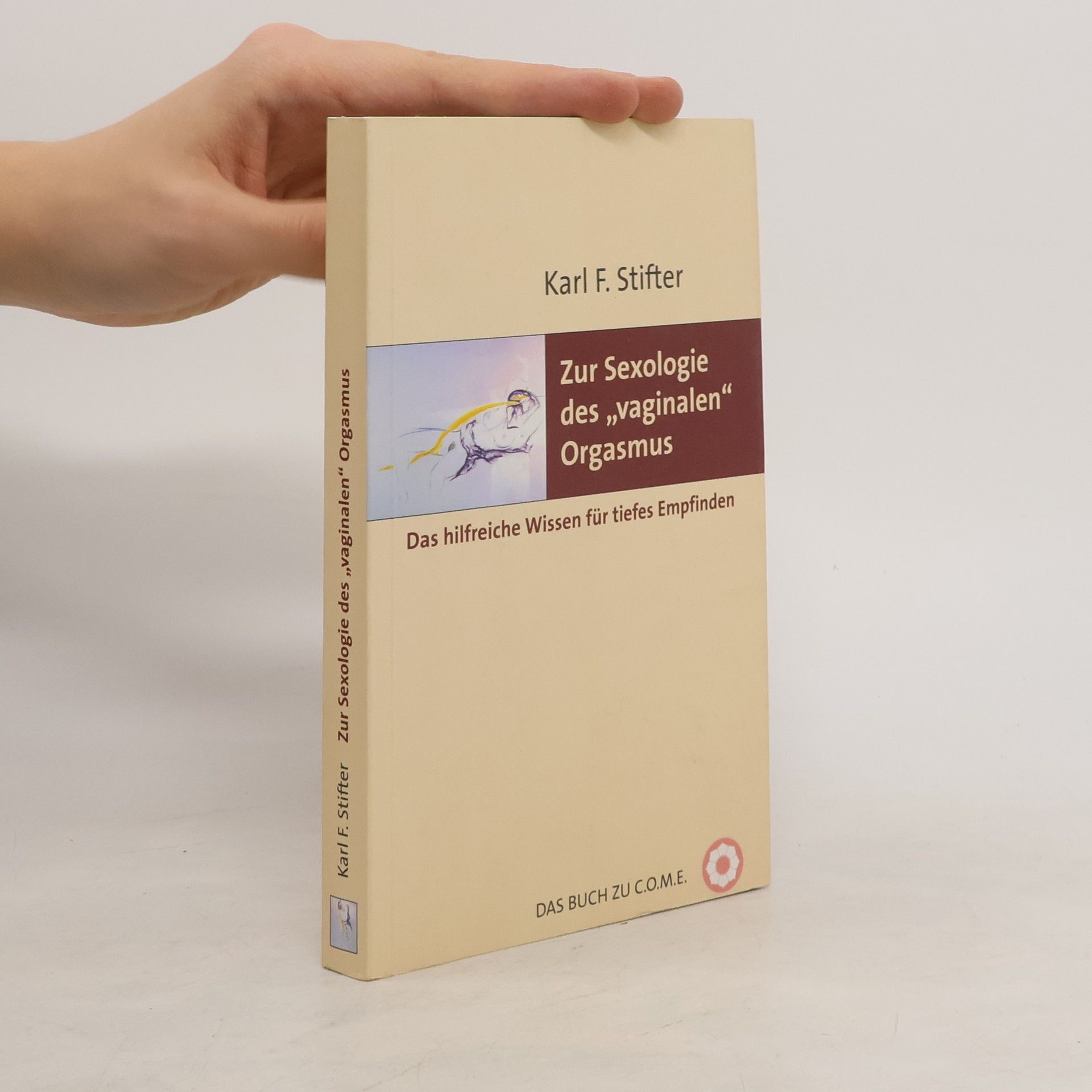 Karl F. Stifter Zur Sexologie des "vaginalen Orgasmus"