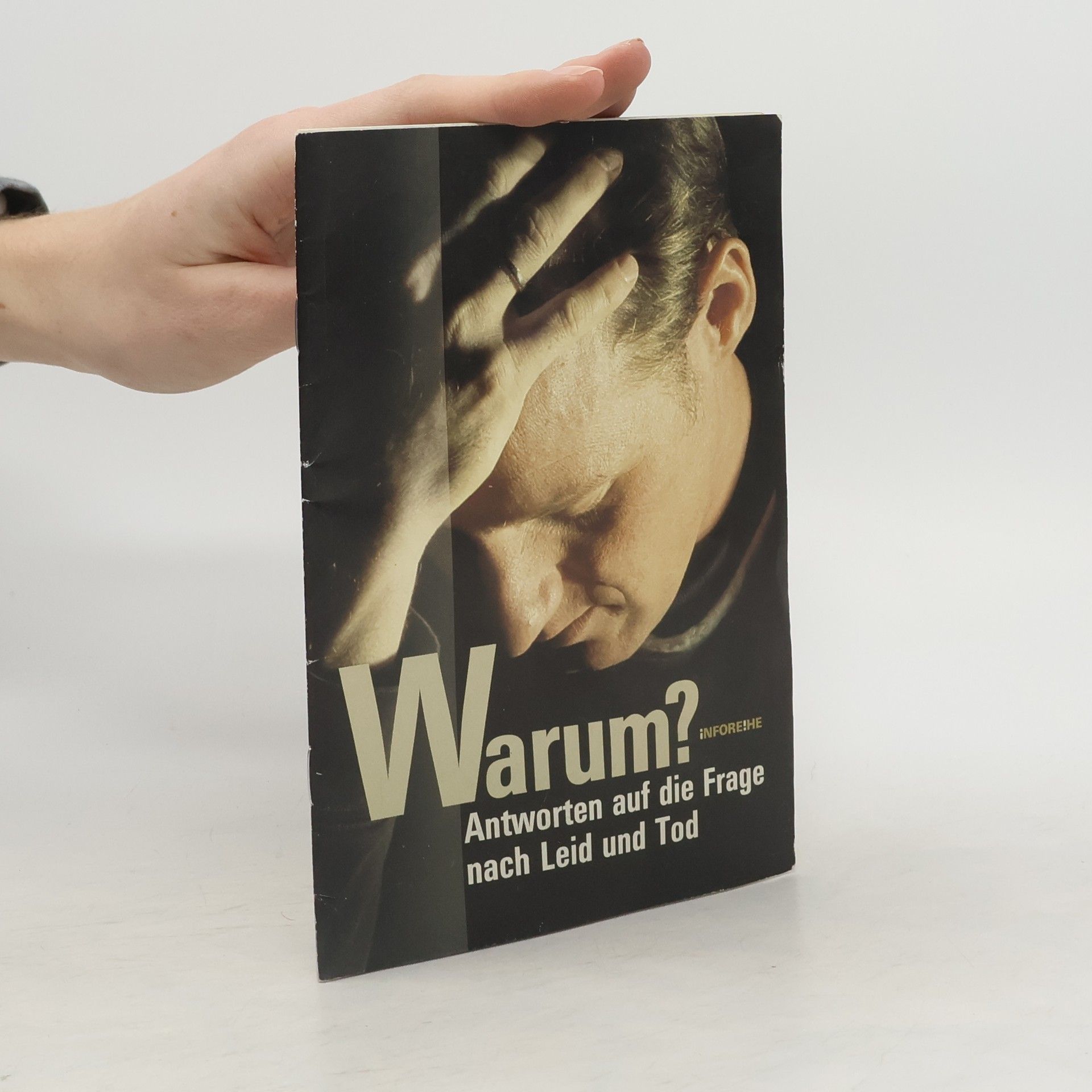 Autorenkollektiv Warum? Antworten auf die Frage nach Leid und Tod