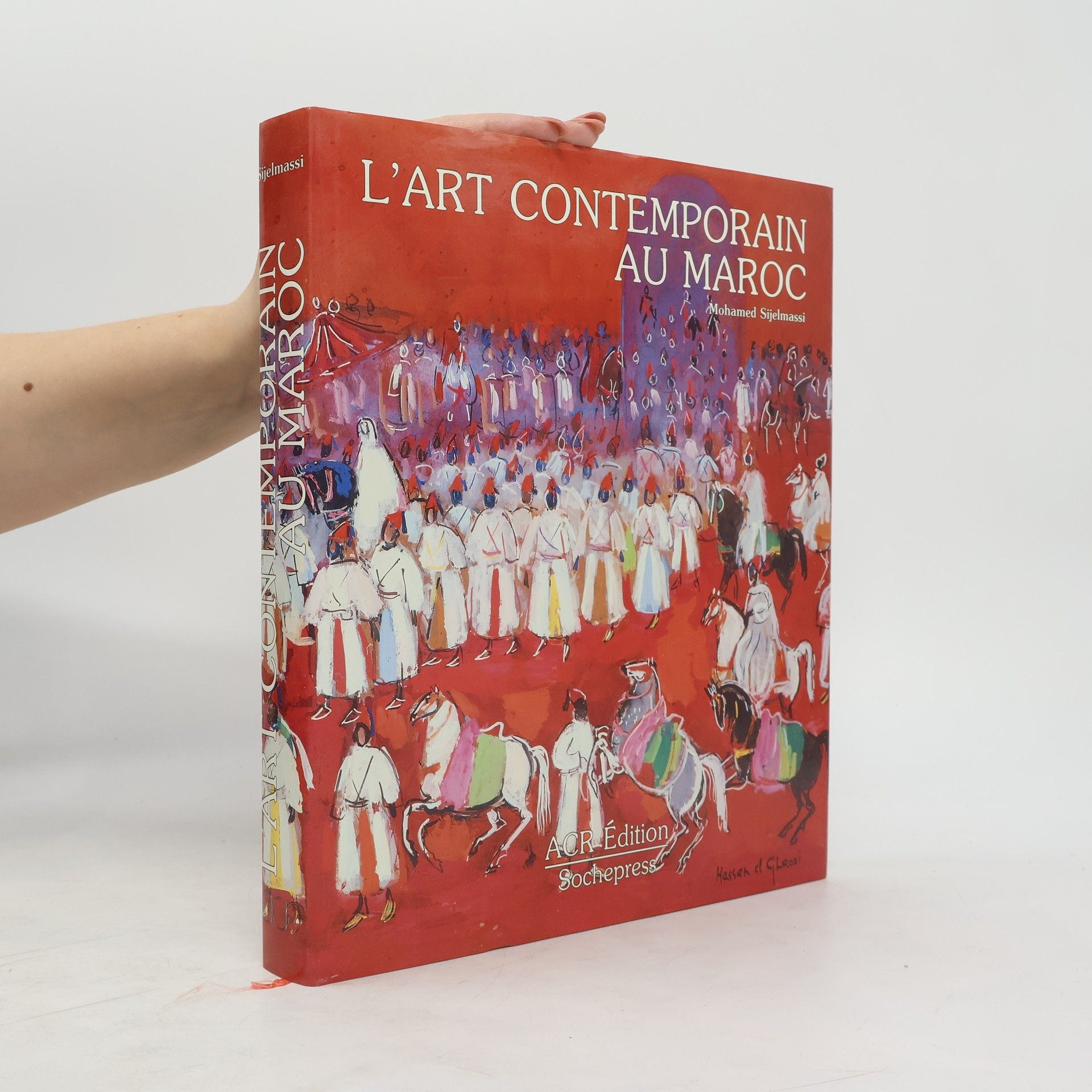 Mohamed Sijelmassi L'art contemporain au Maroc