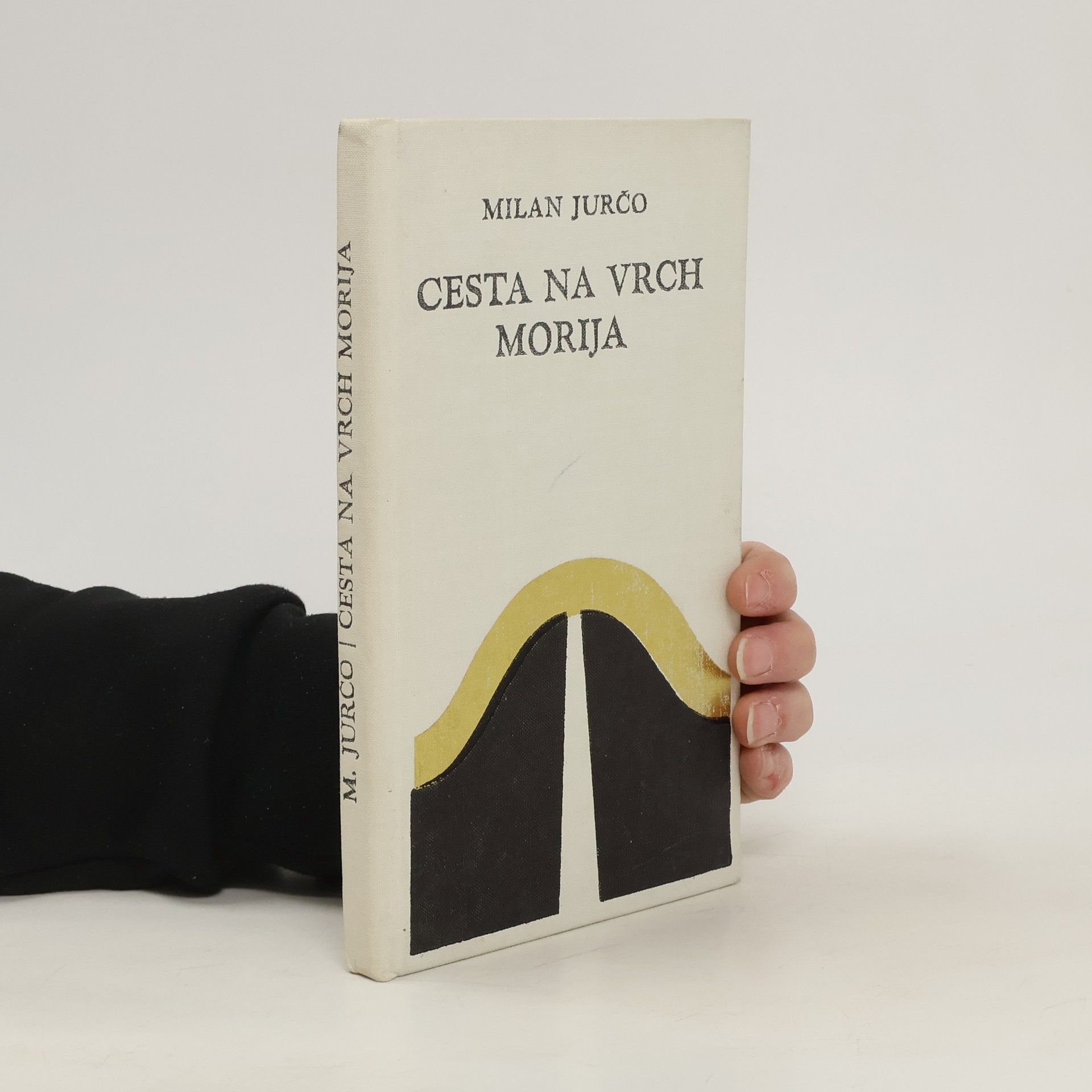 Milan Jurčo Cesta na vrch Morija