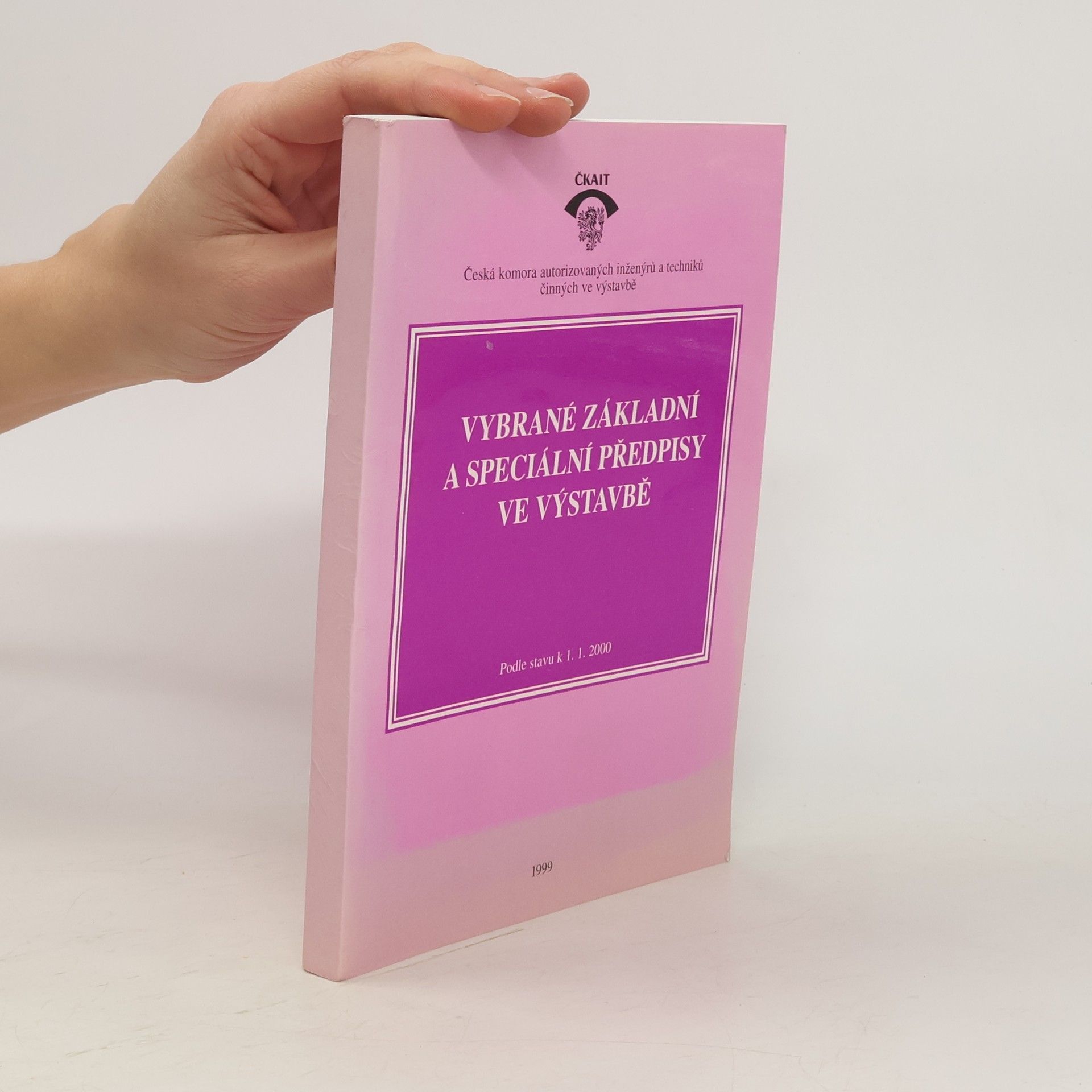 Autores varios Vybrané základní a speciální předpisy ve výstavbě : podle stavu k 1.1. 2000