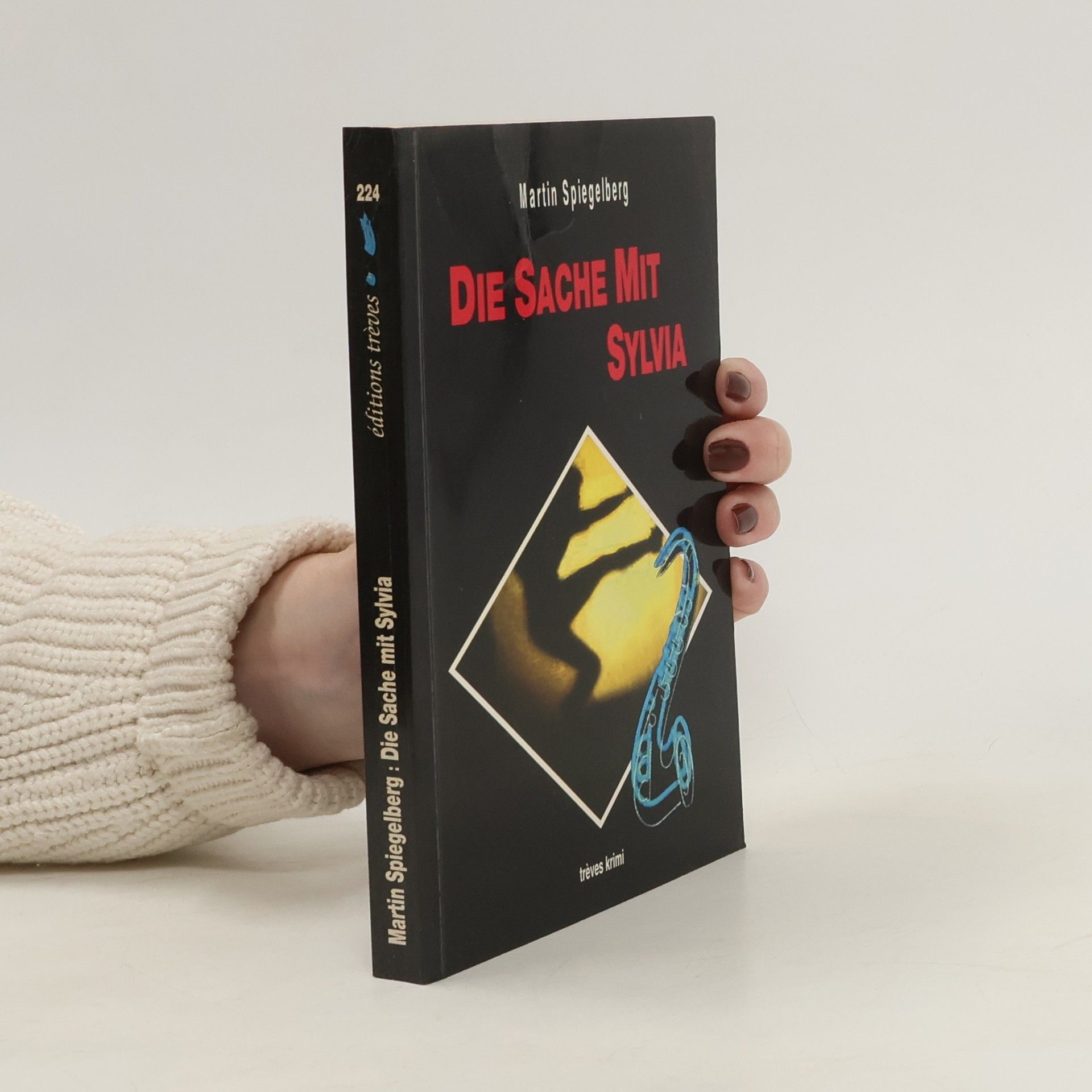 Martin Spiegelberg Die Sache mit Sylvia