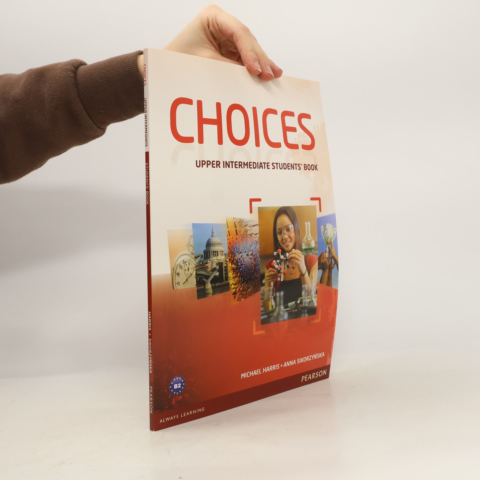 Anna Sikorzyńska Choices. Upper intermediate. Students' book.