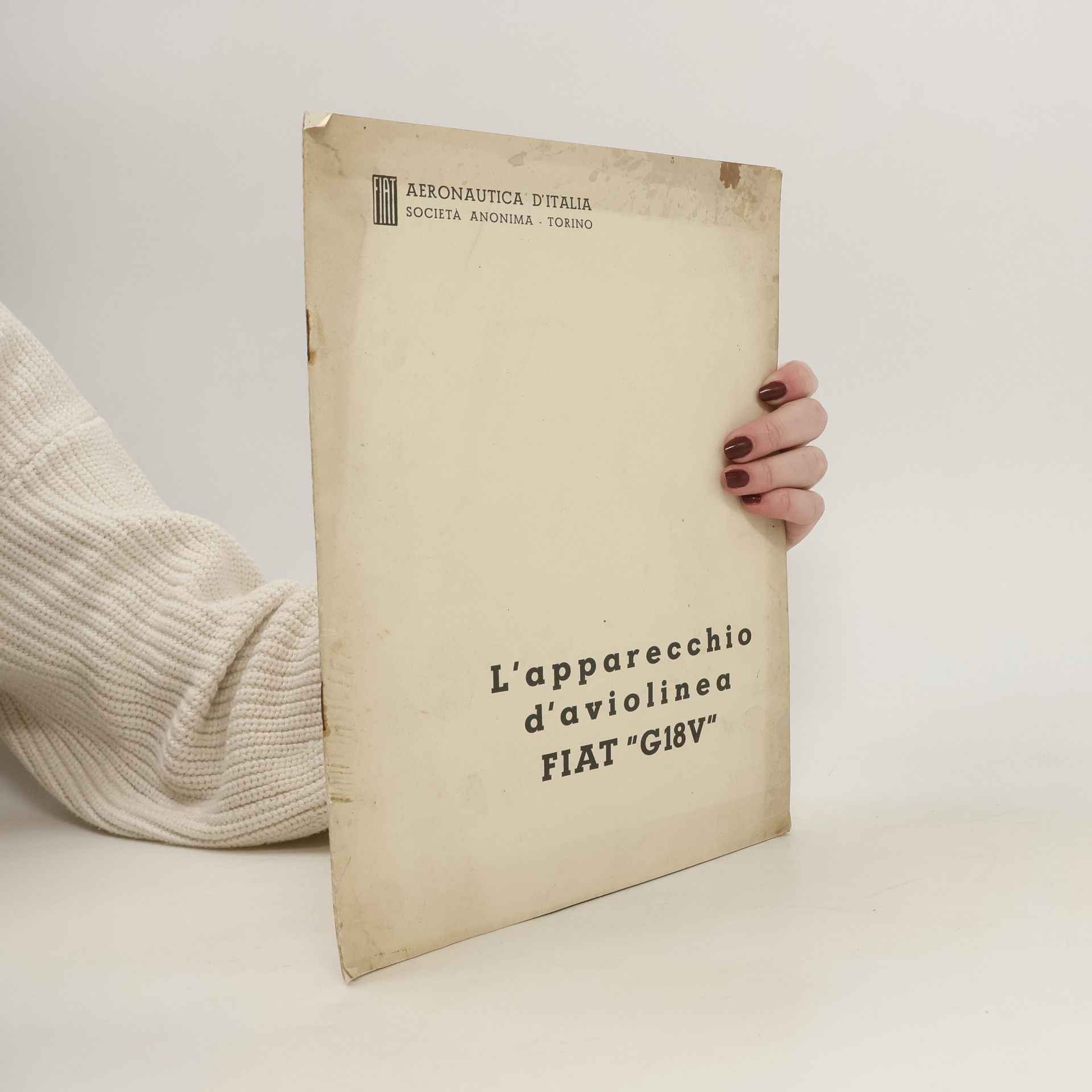 AA.VV. L'apparecchio d'aviolinea FIAT "G18V"